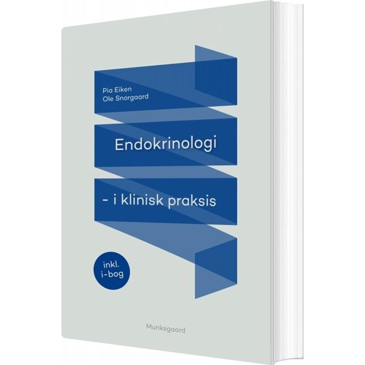 Endokrinologi I Klinisk Praksis - Ole Snorgaard - Bog