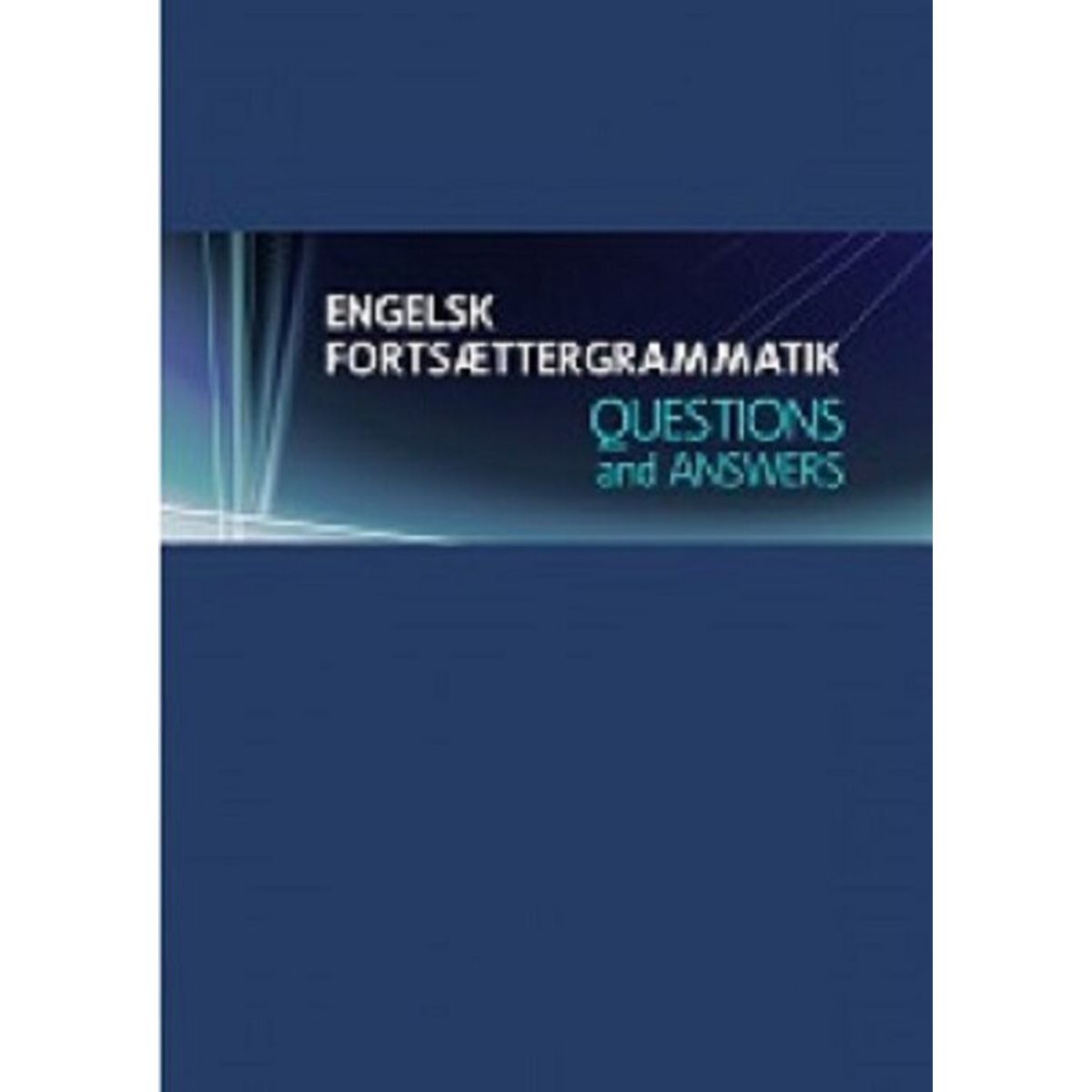 Engelsk Fortsættergrammatik - Svend Madsen - Bog