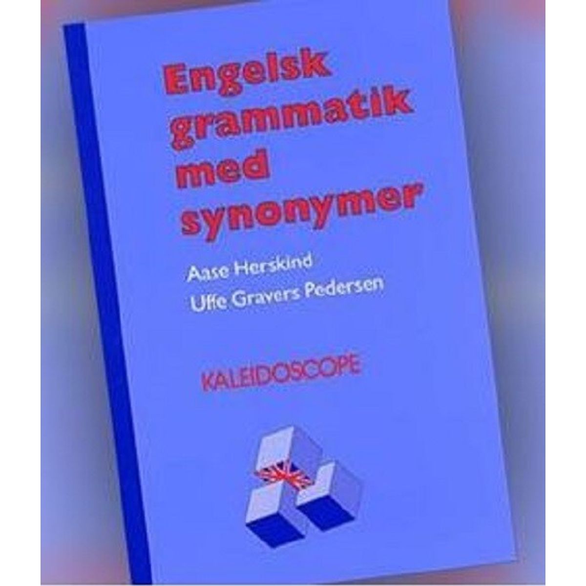 Engelsk Grammatik Med Synonymer - Uffe Gravers Pedersen - Bog