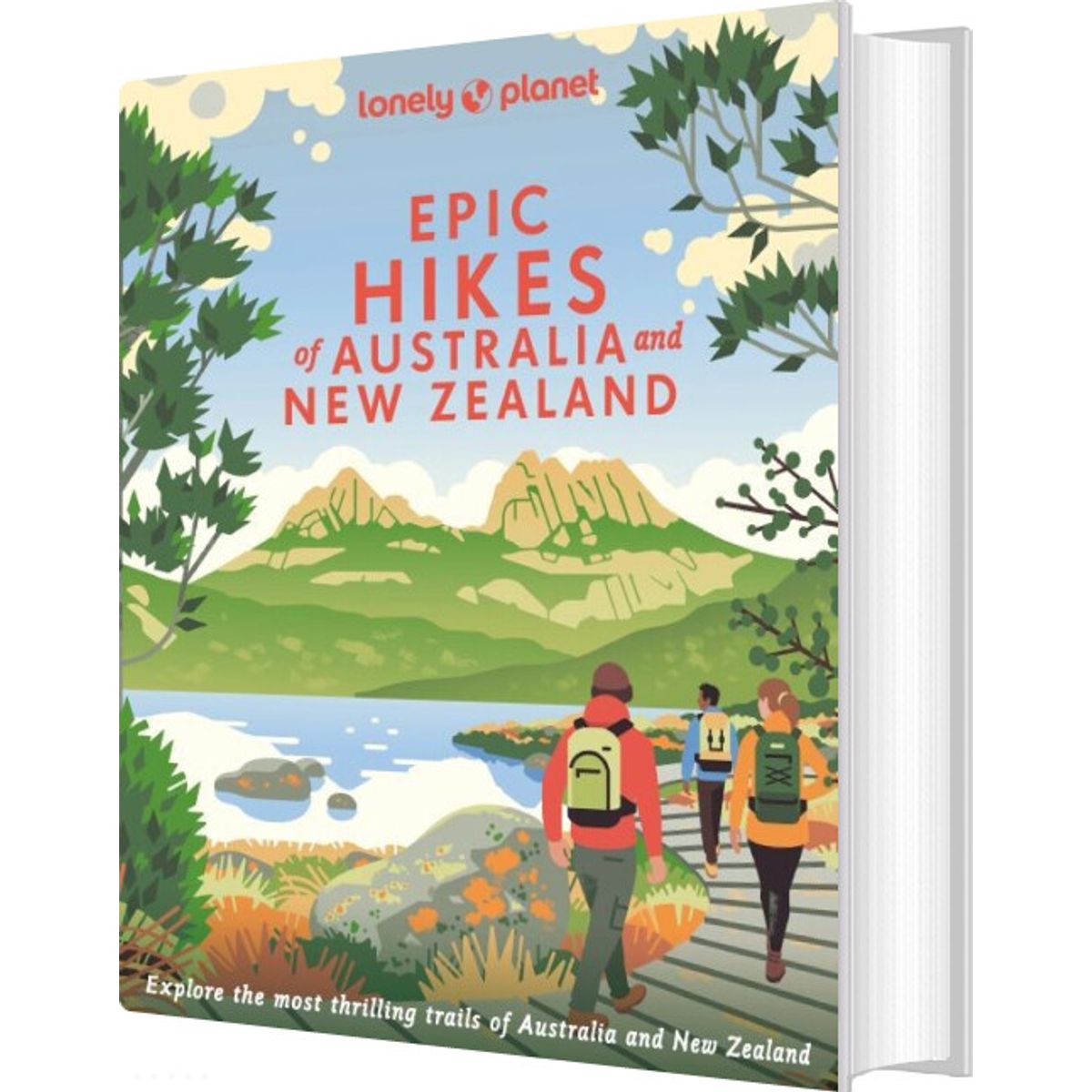 Epic Hikes Of Australia & New Zealand - Lonely Planet - English Book