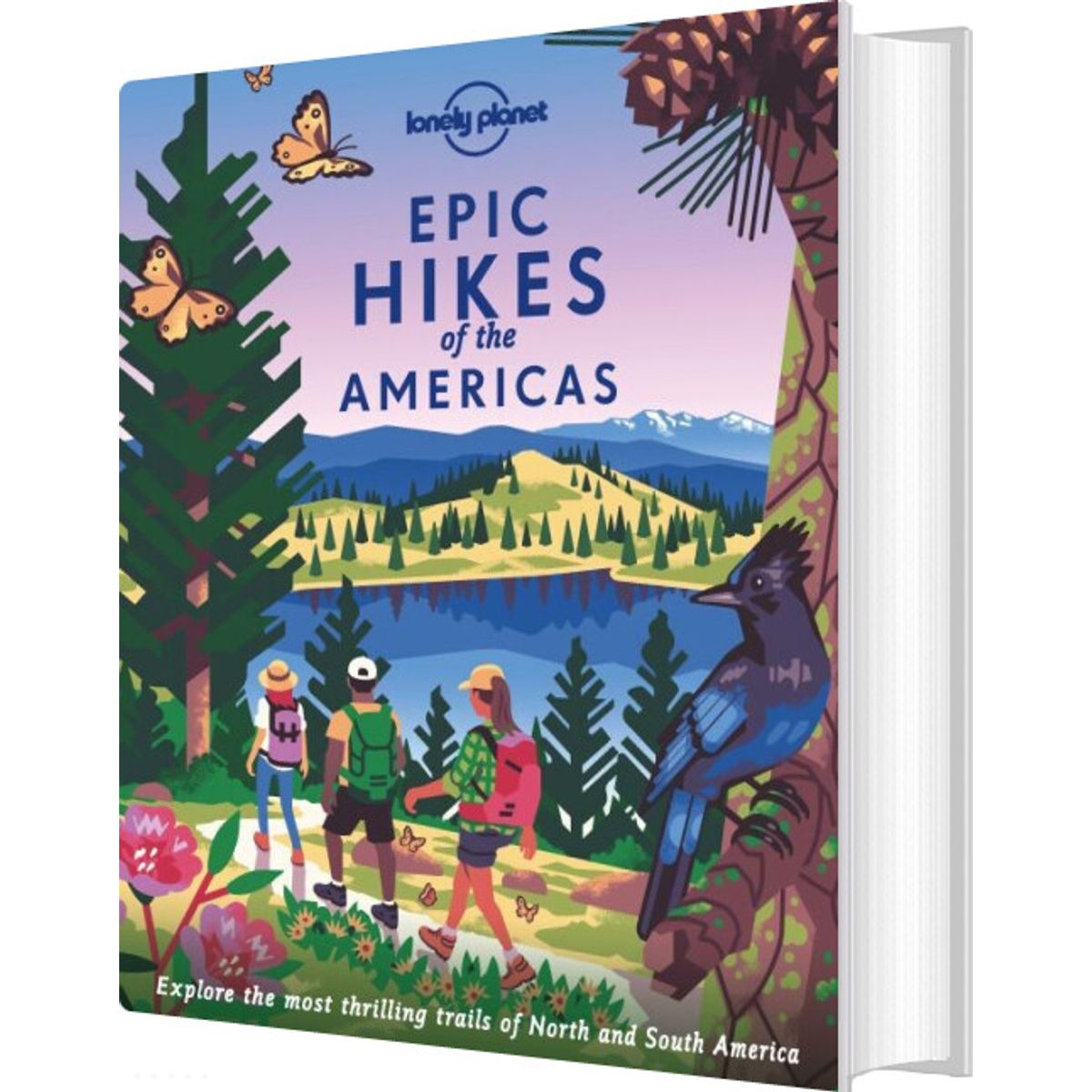 Epic Hikes Of The Americas - Lonely Planet - English Book