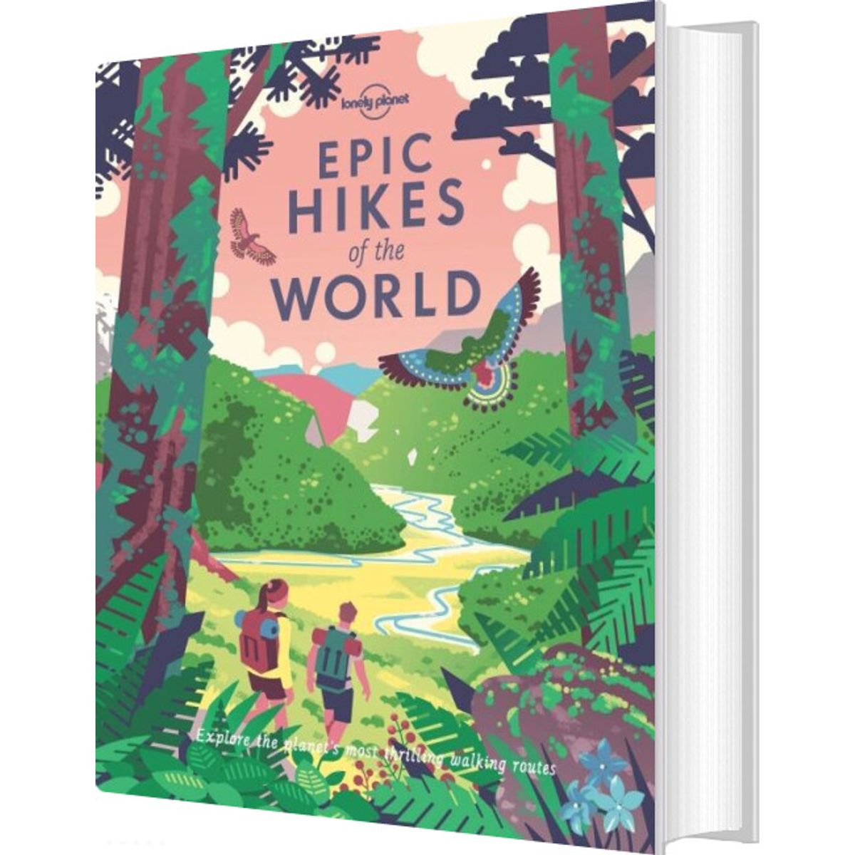 Epic Hikes Of The World - Lonely Planet - English Book