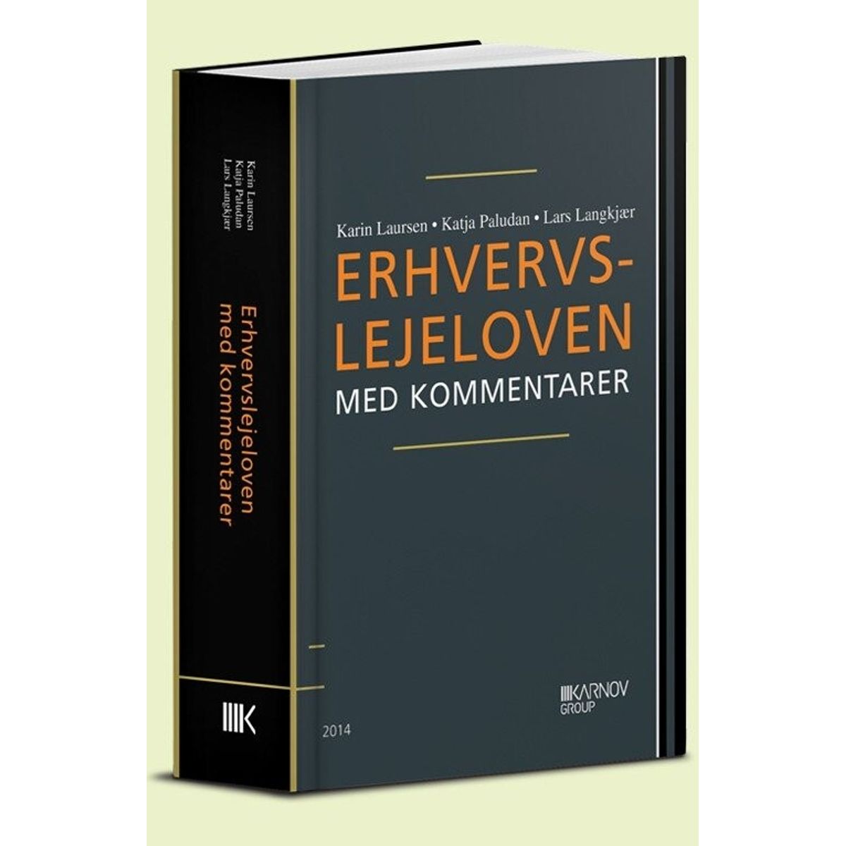 Erhvervslejeloven Med Kommentarer - Lars Langkjær - Bog