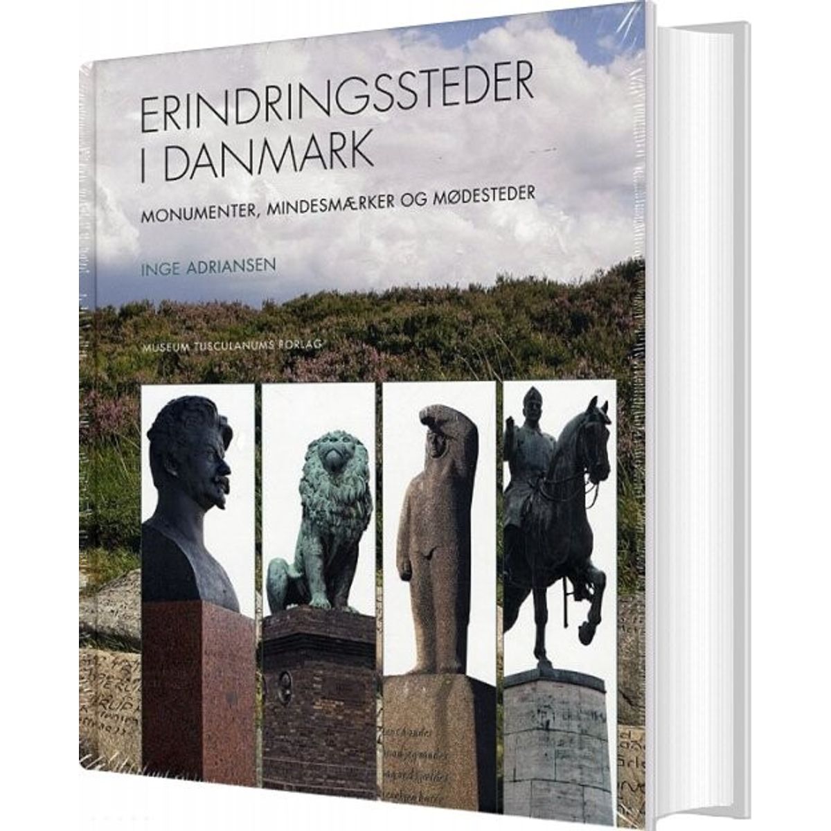 Erindringssteder I Danmark - Inge Adriansen - Bog