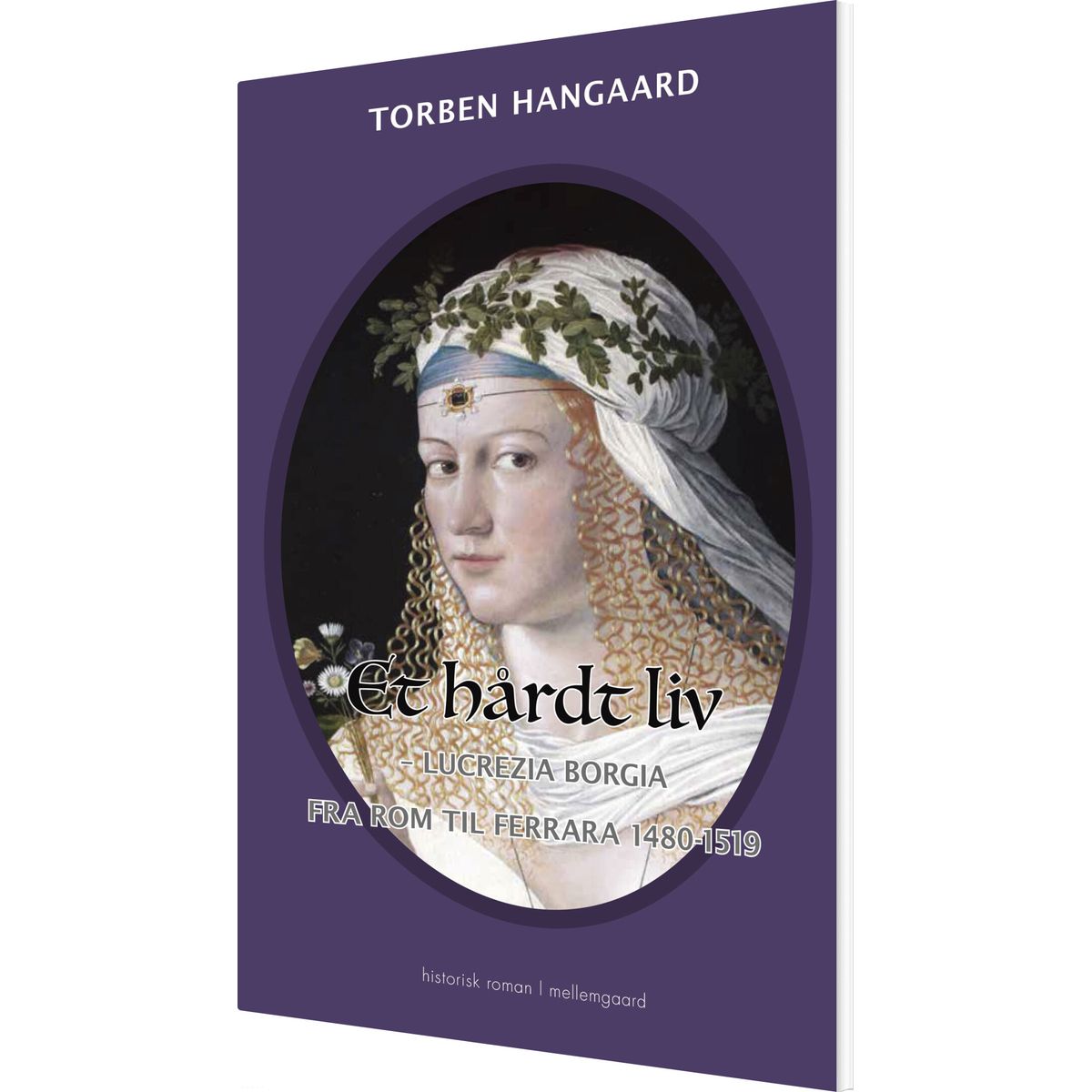 Et Hårdt Liv - Torben Hangaard - Bog