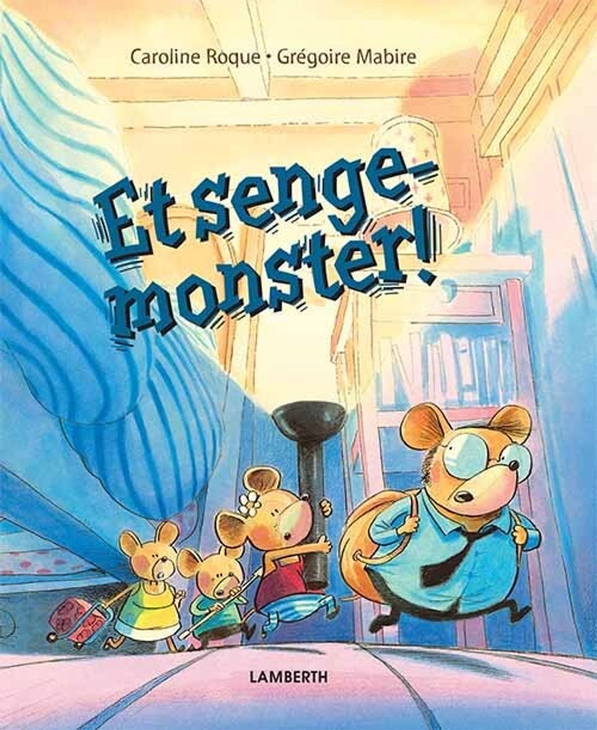 Et Sengemonster! - Caroline Roque - Bog