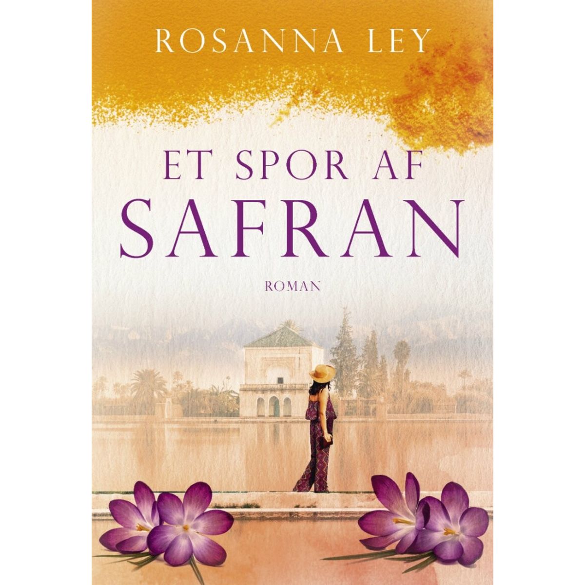 Et Spor Af Safran - Rosanna Ley - Bog