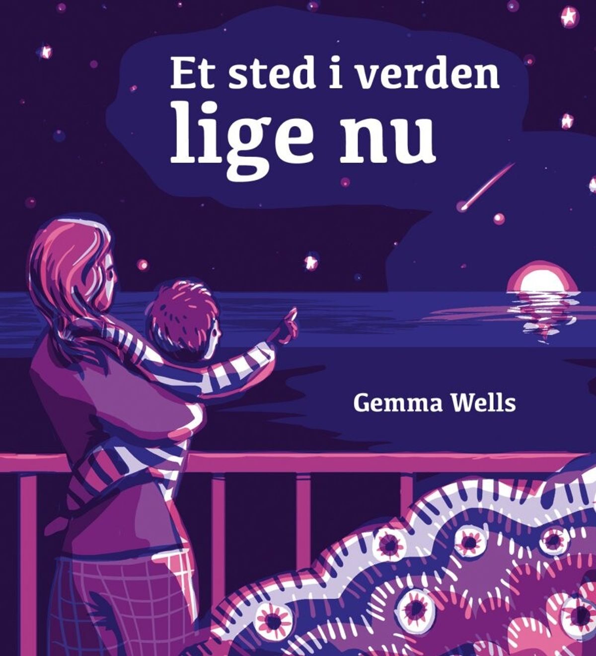 Et Sted I Verden Lige Nu - Gemma Wells - Bog