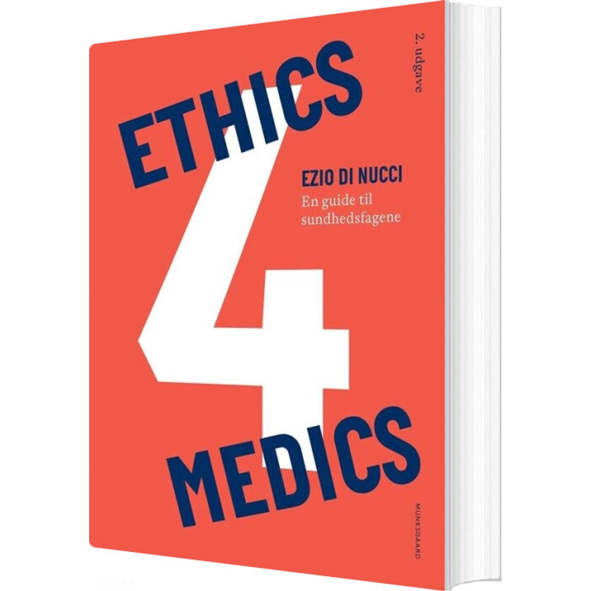 Ethics4medics - Ezio Di Nucci - Bog