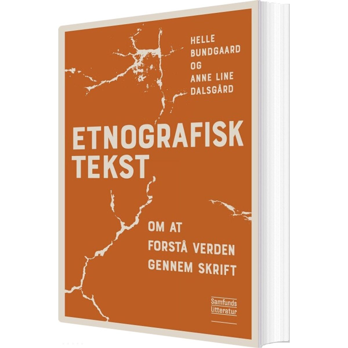 Etnografisk Tekst - Anne Line Dalsgård - Bog