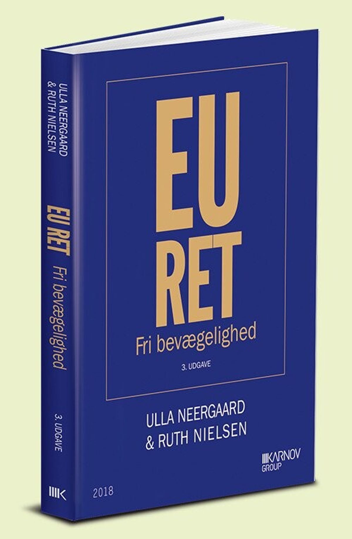 Eu-ret. Fri Bevægelighed - Ruth Nielsen - Bog