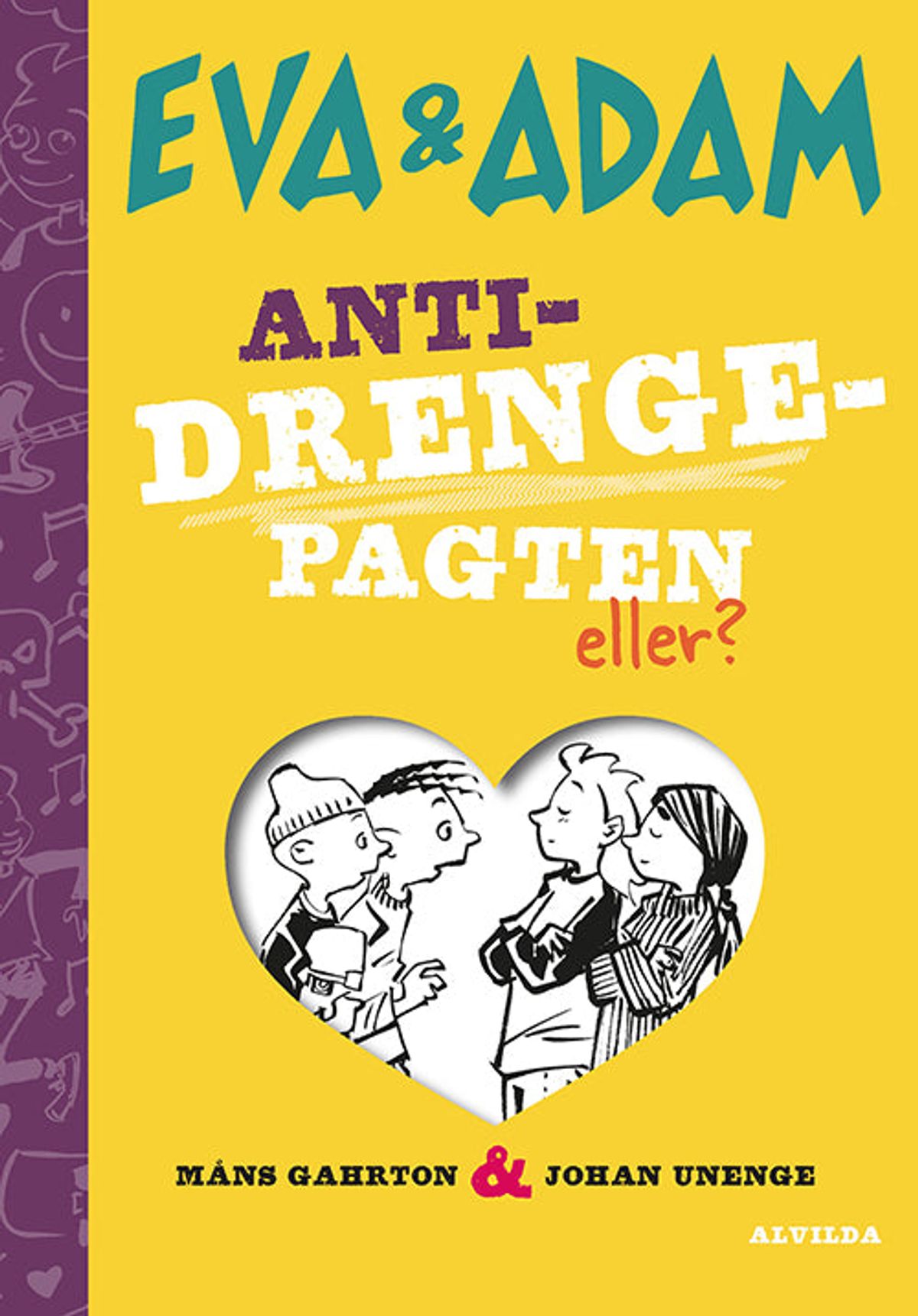 Eva og Adam 3: Anti-drengepagten eller?