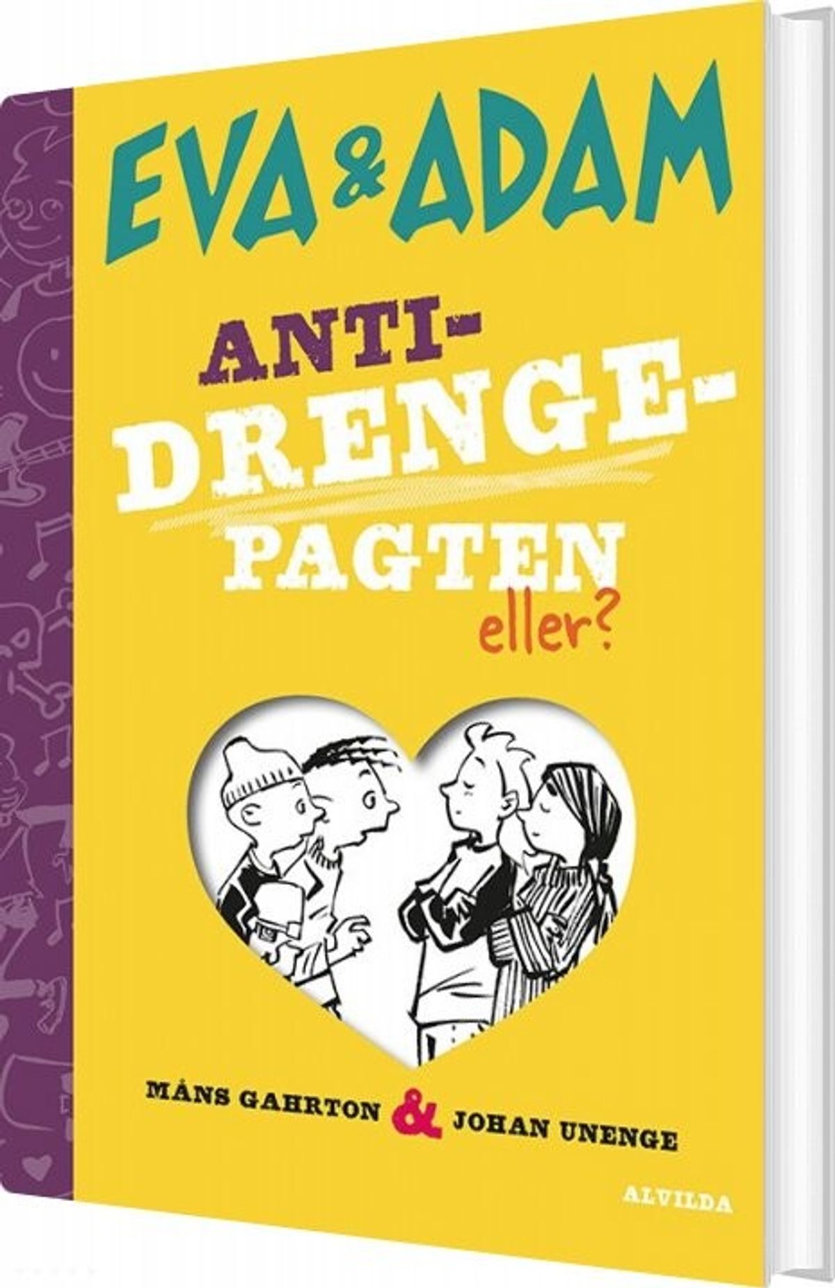 Eva Og Adam 3: Anti-drengepagten - Eller? - Måns Gahrton - Bog