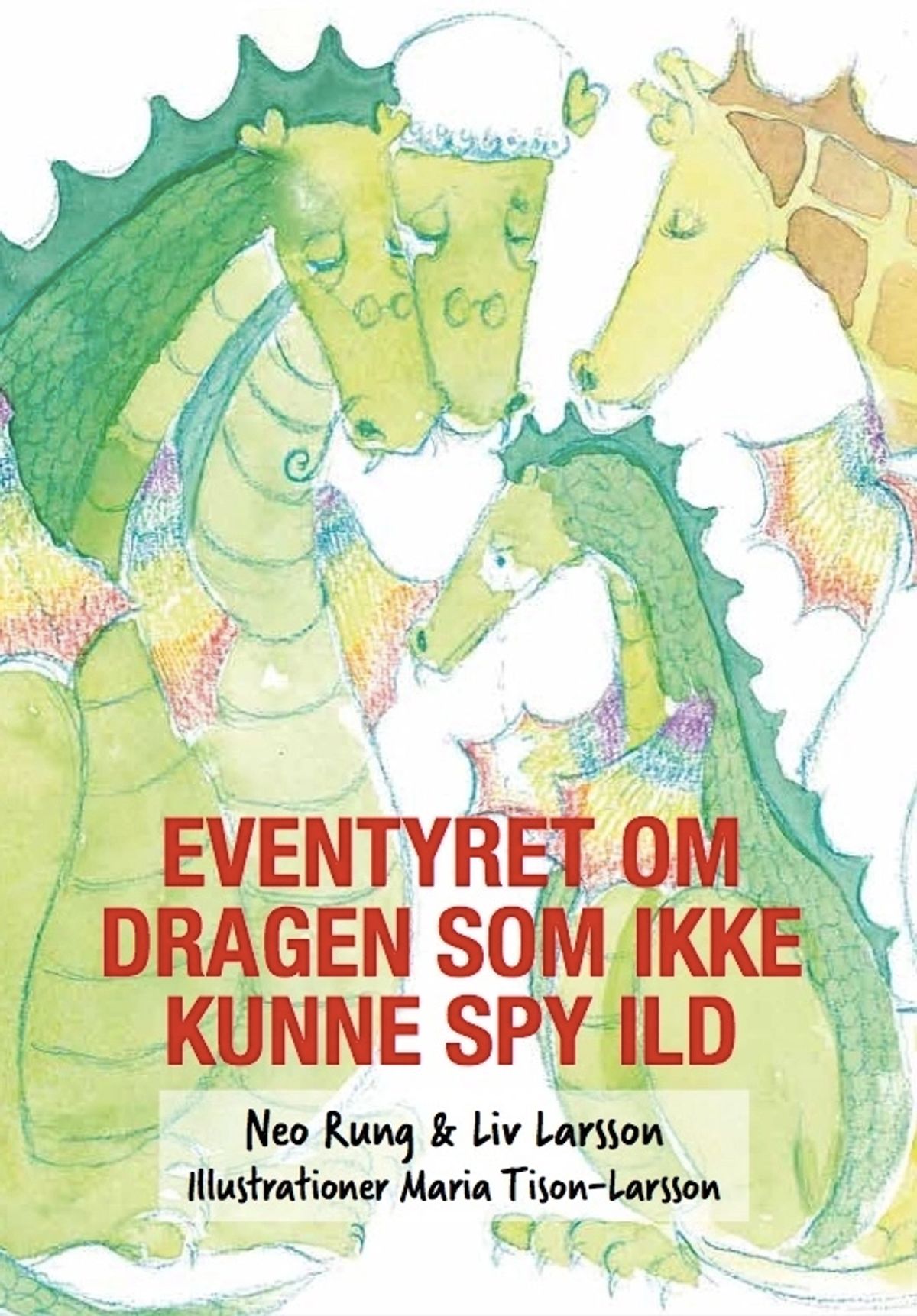 Eventyret om dragen som ikke kunne spy ild