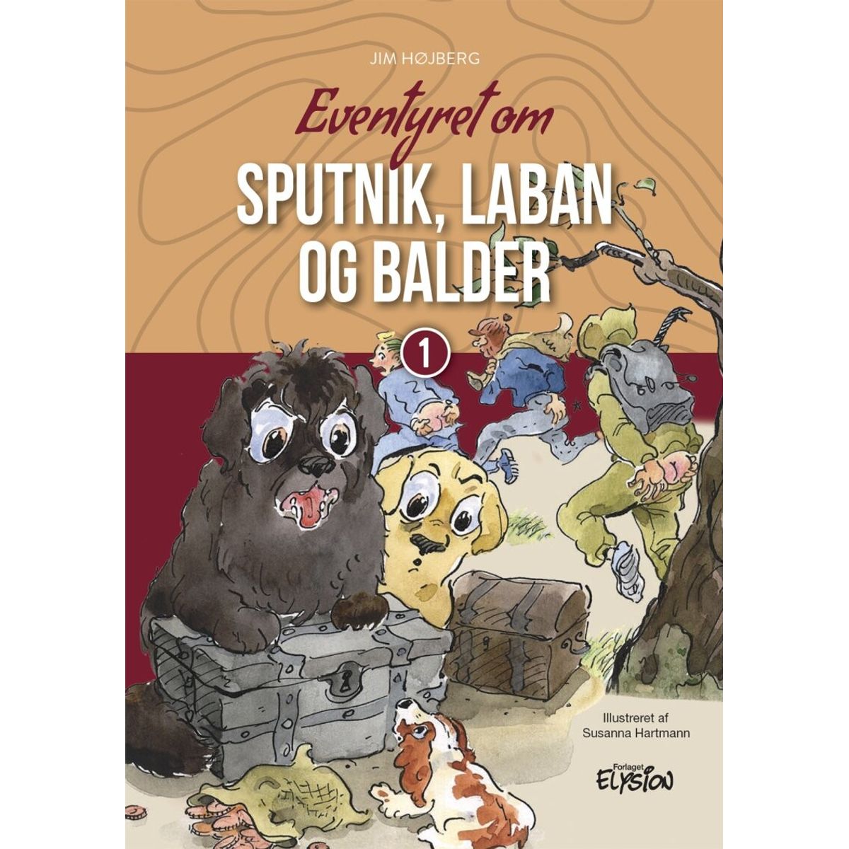 Eventyret Om Sputnik, Laban Og Balder - Jim Højberg - Bog