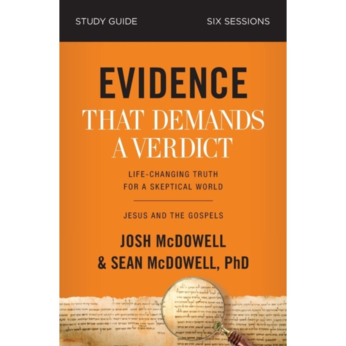 Evidence That Demands a Verdict Bible Study Guide