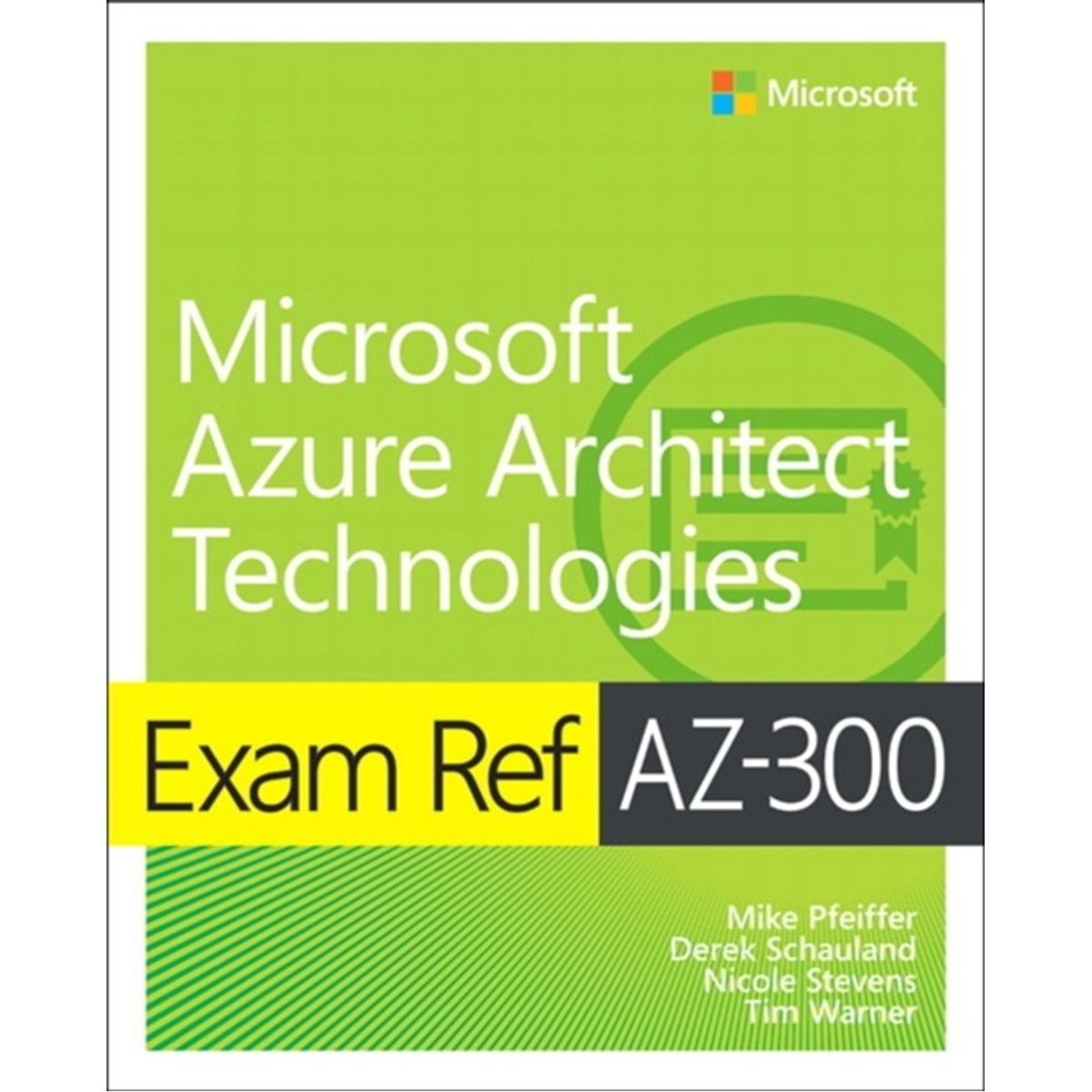 Exam Ref AZ-300 Microsoft Azure Architect Technologies