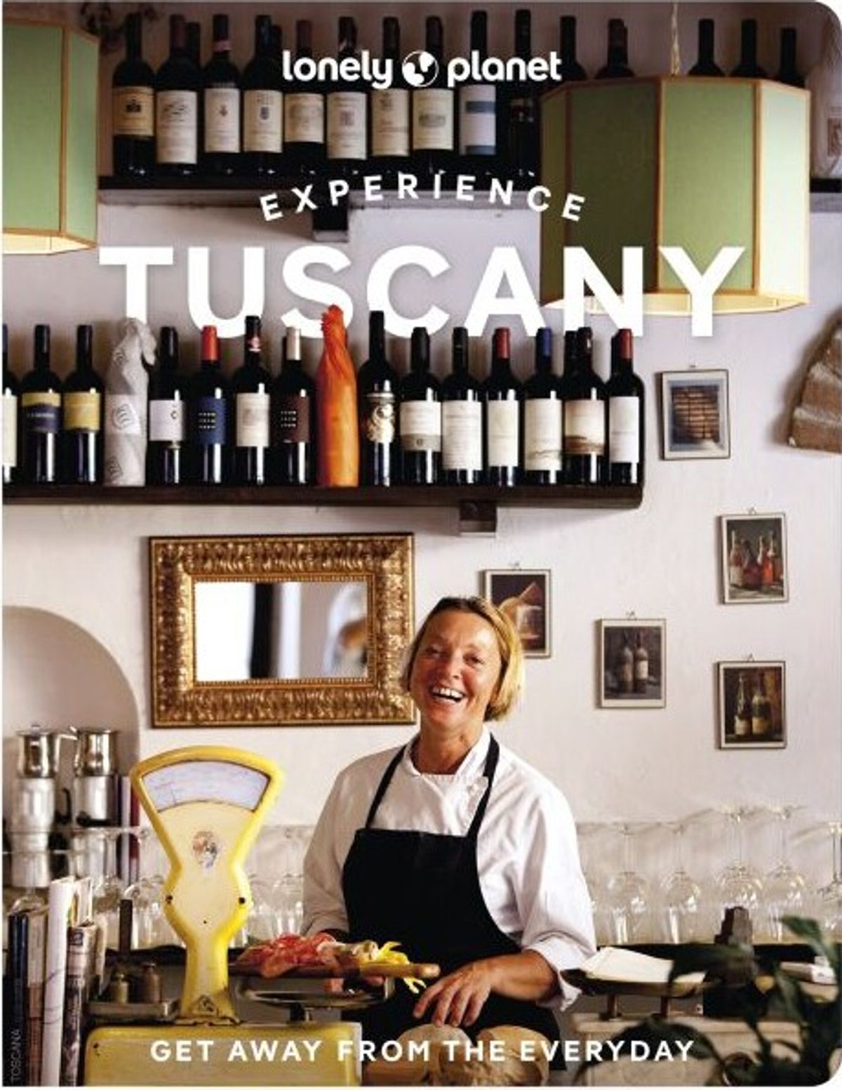 Experience Tuscany, Lonely Planet - Diverse - English Book