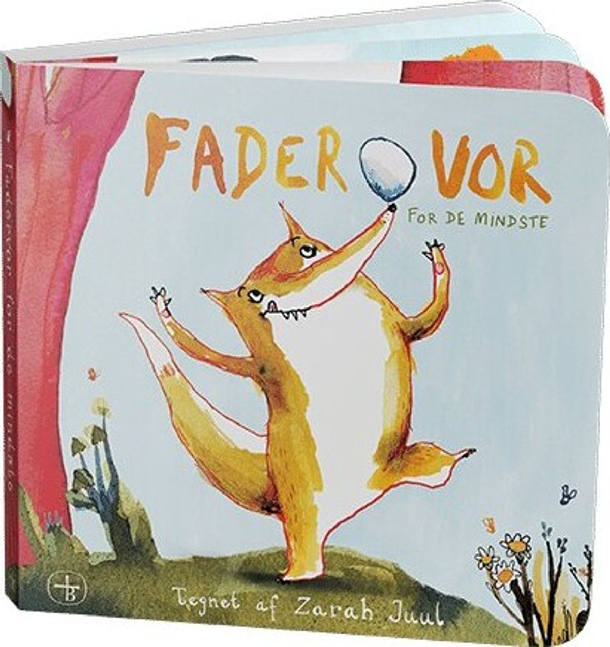 Fadervor For De Mindste - Zarah Juul - Bog