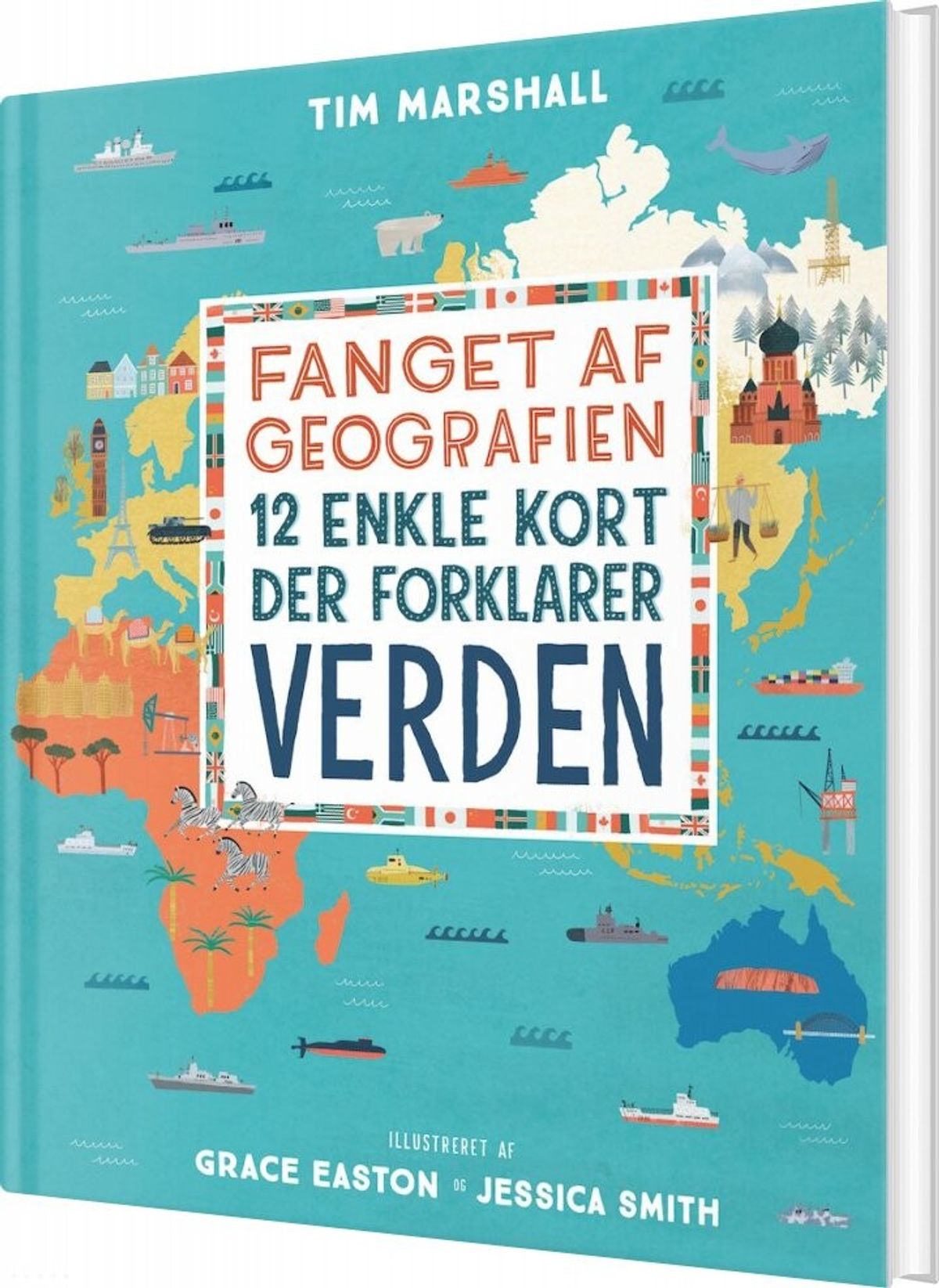 Fanget Af Geografien, Illustreret - Tim Marshall - Bog