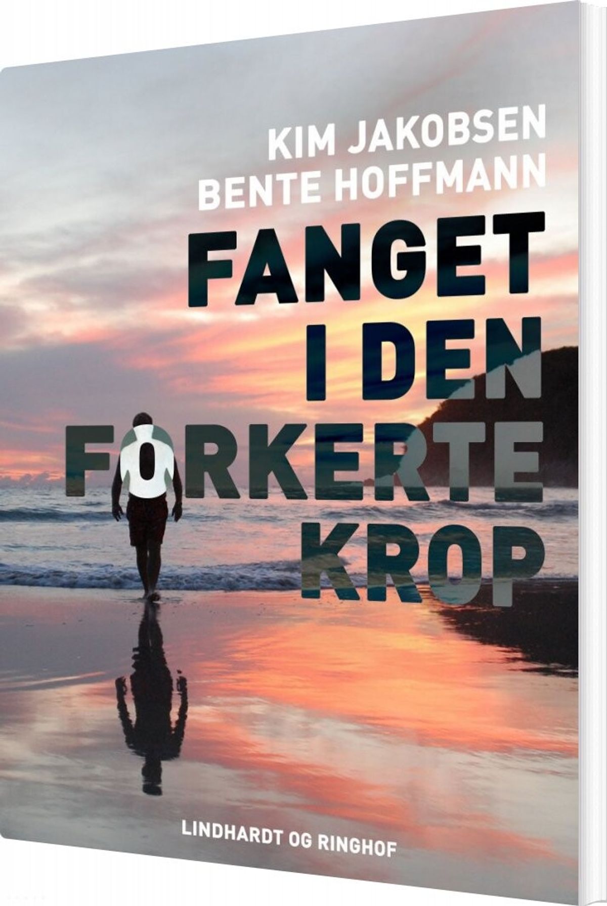 Fanget I Den Forkerte Krop - Bente Hoffmann - Bog