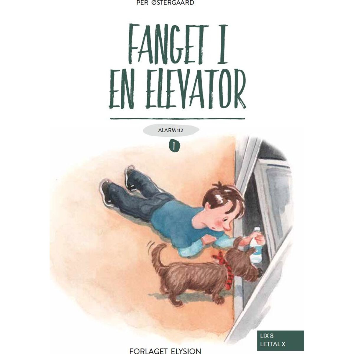 Fanget I En Elevator - Alarm 112 - Per østergaard - Bog