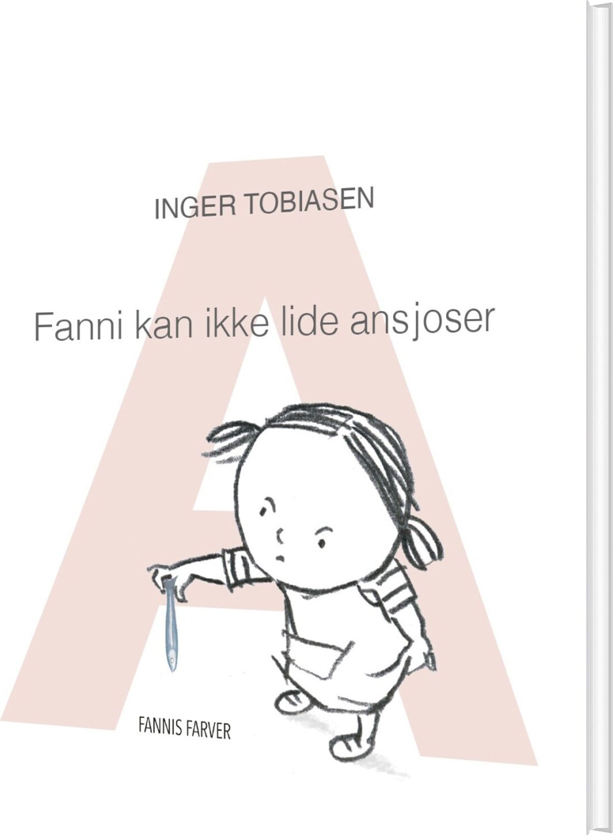 Fanni Kan Ikke Lide Ansjoser - Inger Tobiasen - Bog