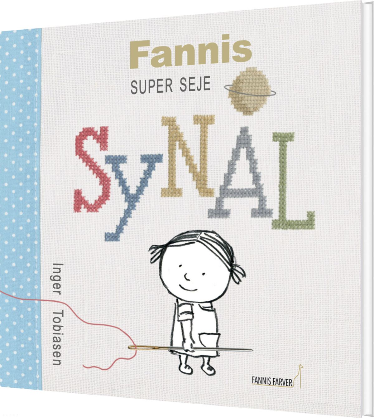 Fannis Super Seje Synål - Inger Tobiasen - Bog