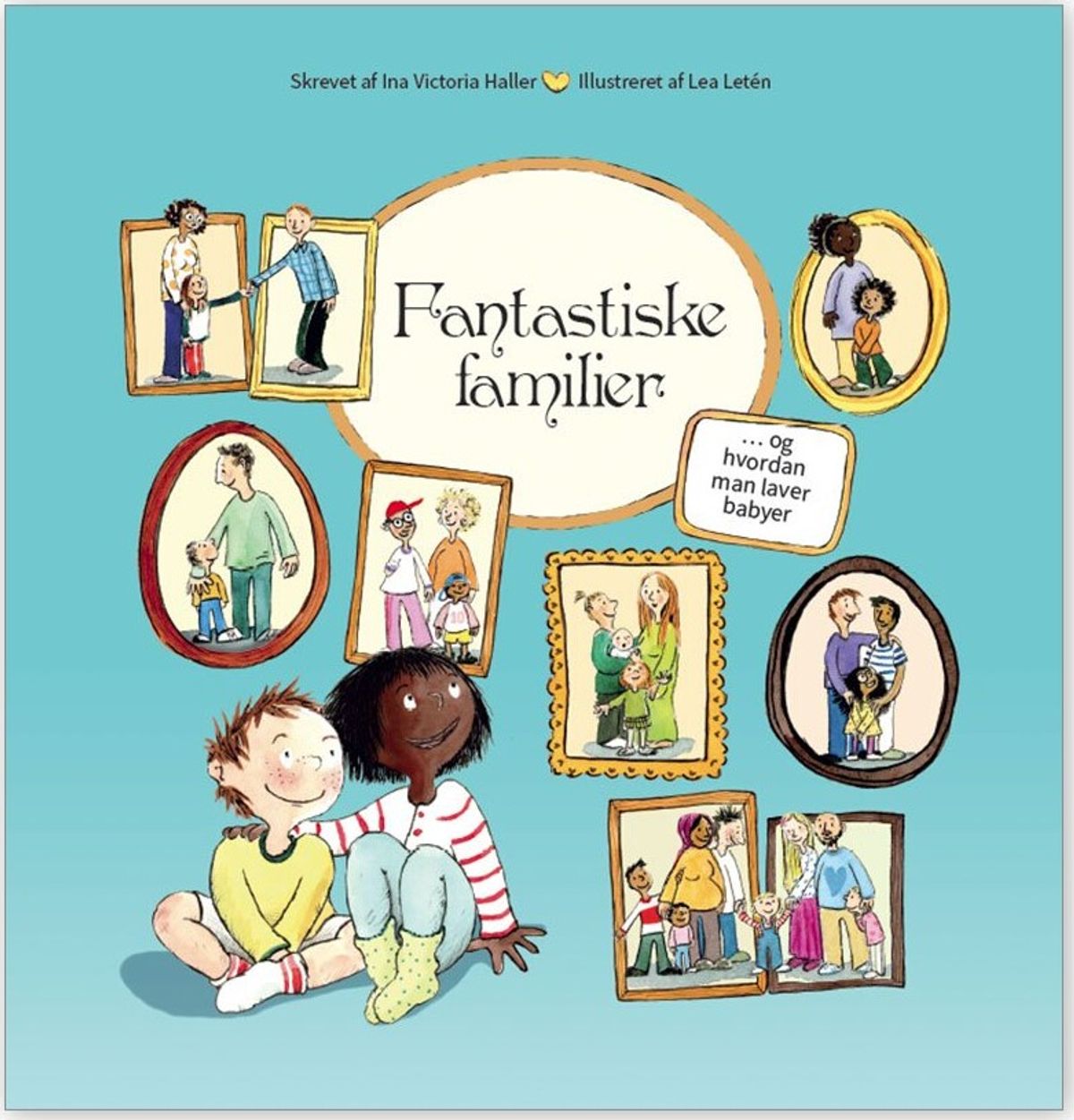 Fantastiske Familier - Ina Victoria Haller - Bog