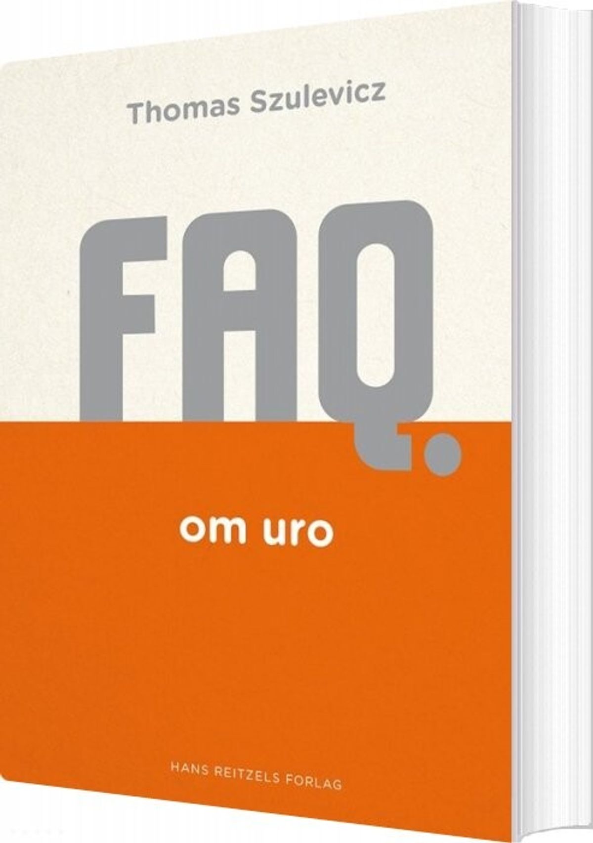 Faq Om Uro - Thomas Szulevicz - Bog