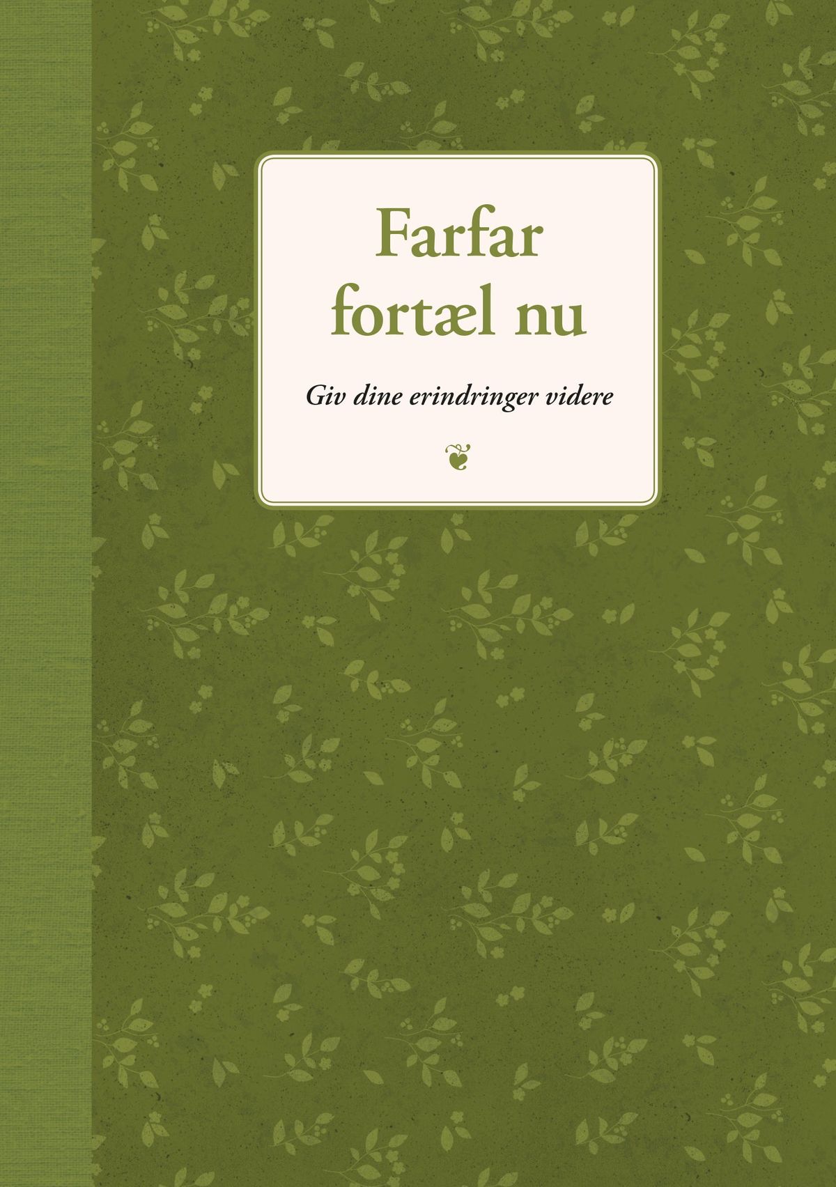 Farfar, fortæl nu