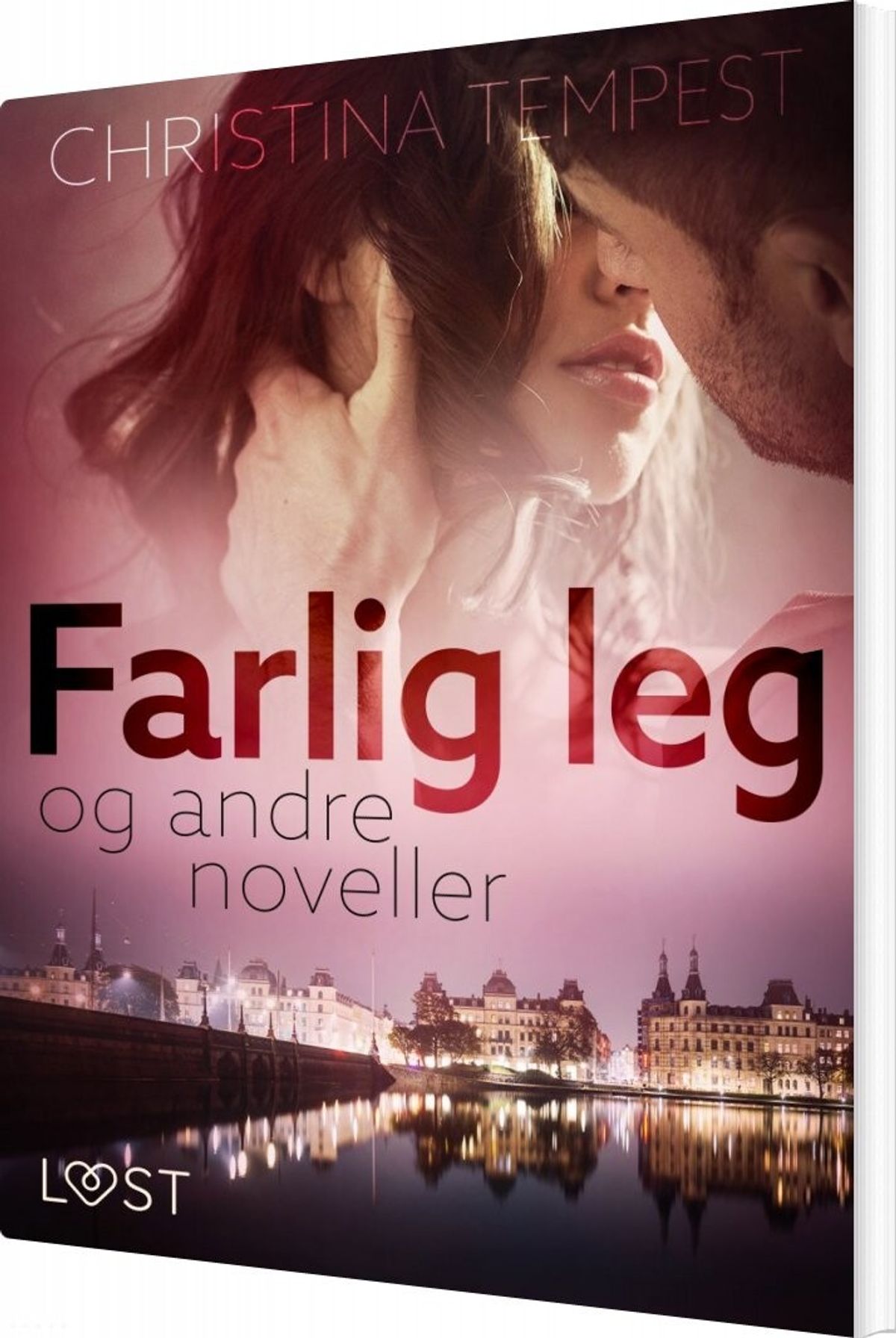 Farlig Leg - Og Andre Noveller - Christina Tempest - Bog