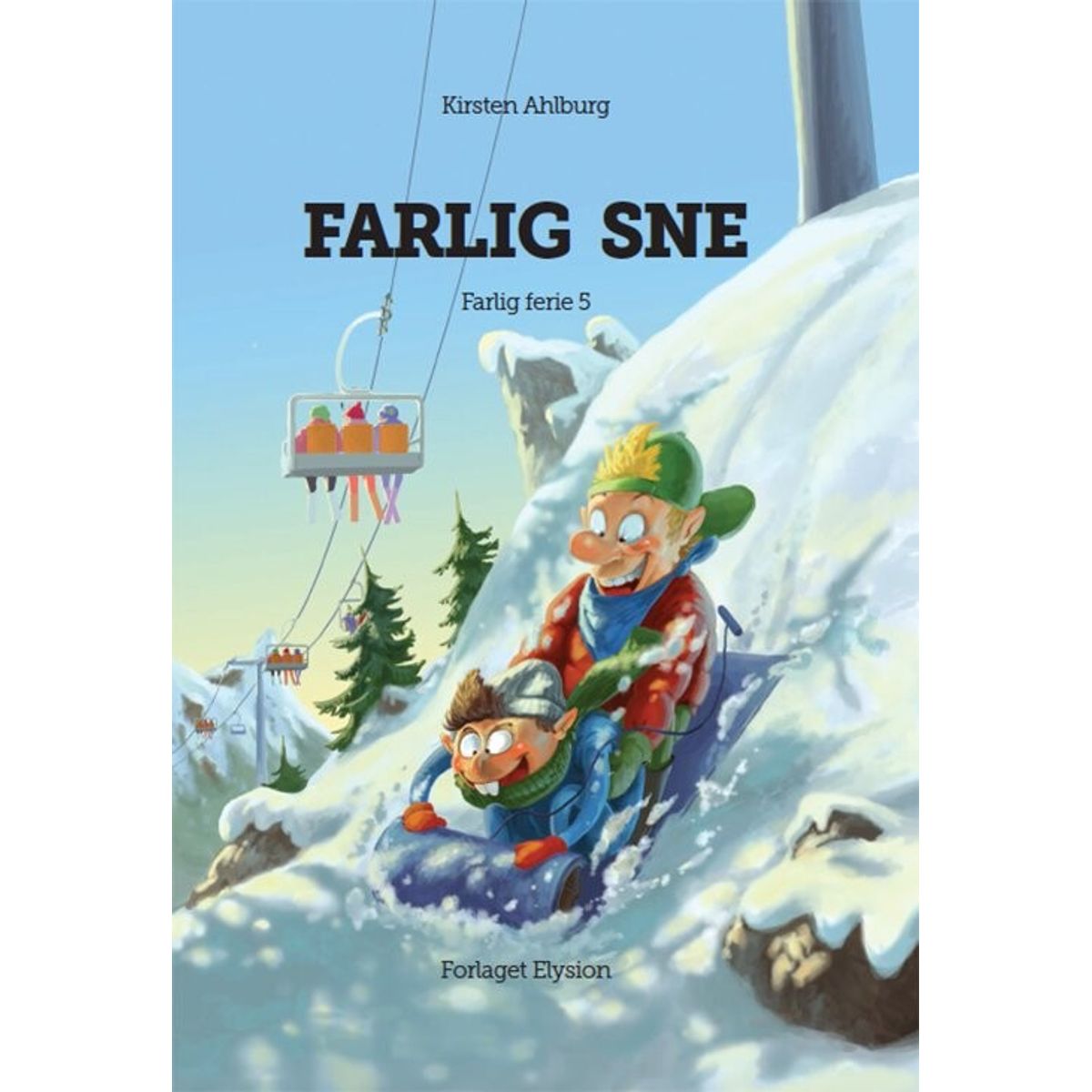 Farlig Sne - Kirsten Ahlburg - Bog