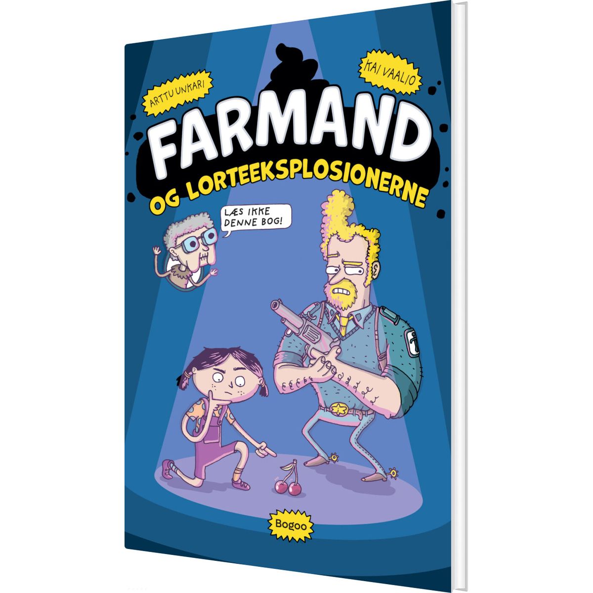 Farmand Og Lorteeksplosionerne - Arttu Unkari - Bog