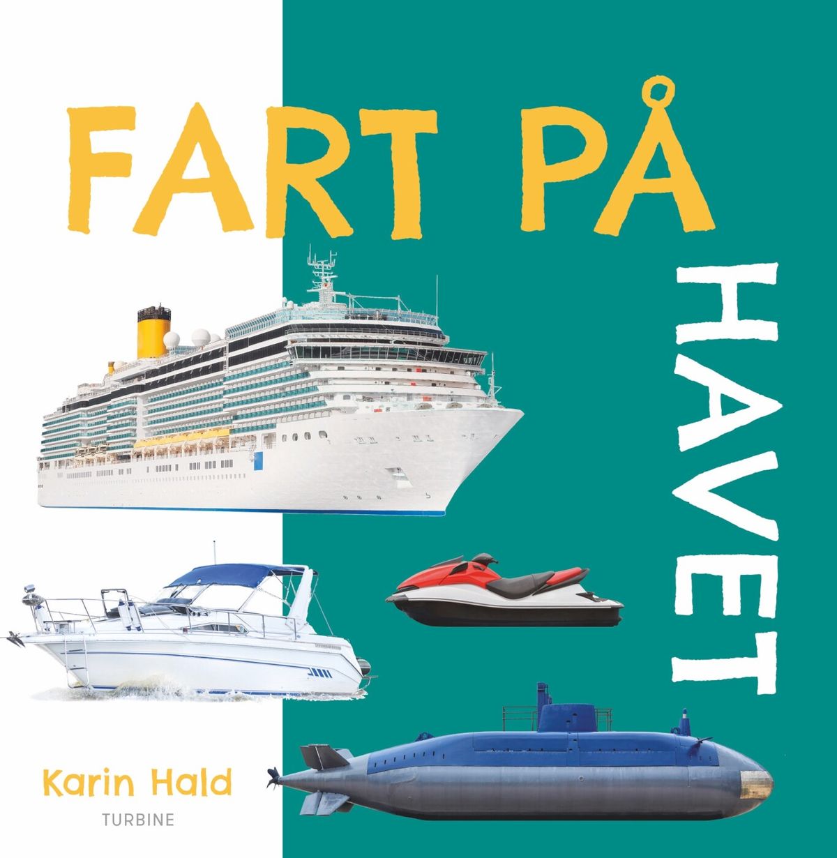 Fart På - Havet - Karin Hald - Bog