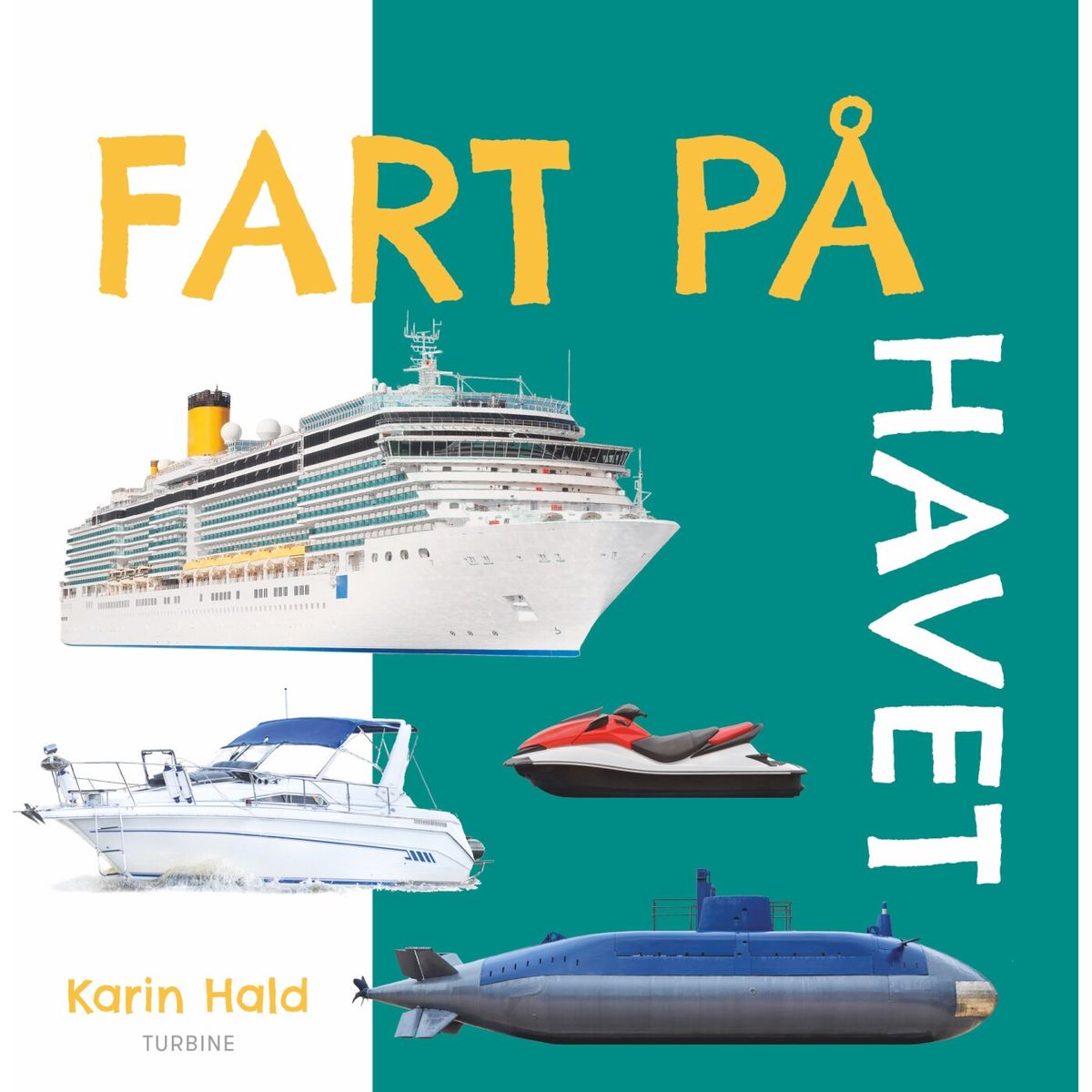 Fart På - Havet - Karin Hald - Bog