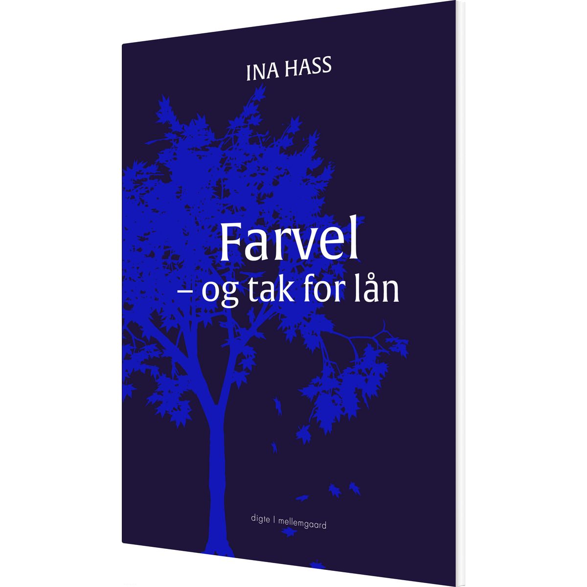 Farvel - Og Tak For Lån - Ina Hass - Bog