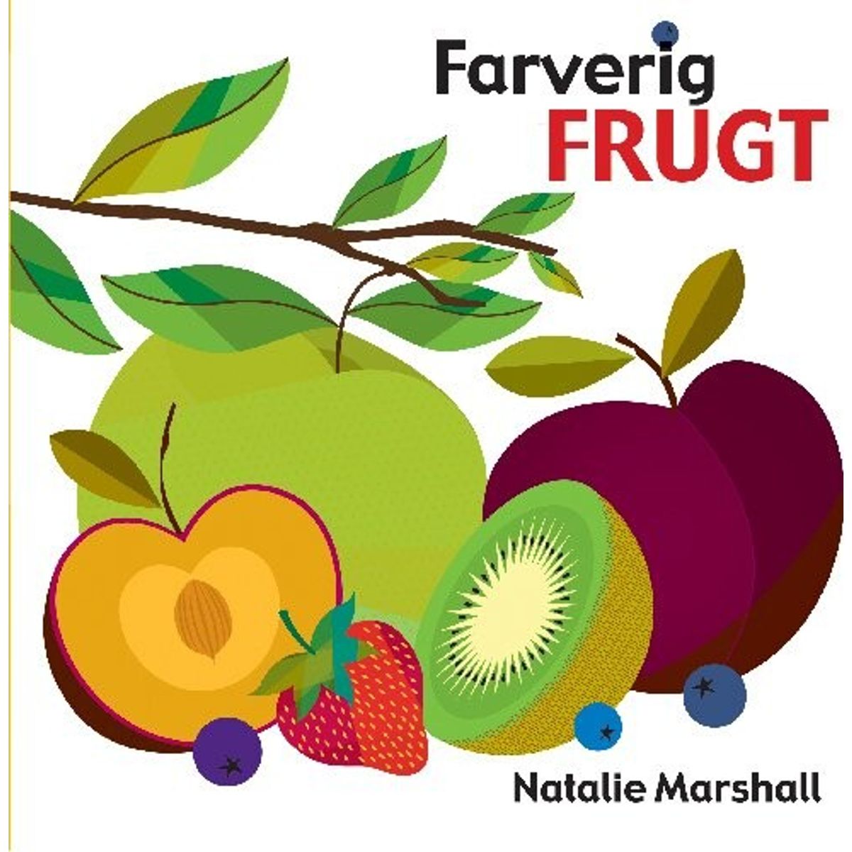 Farverig Frugt - Lena Lamberth - Bog