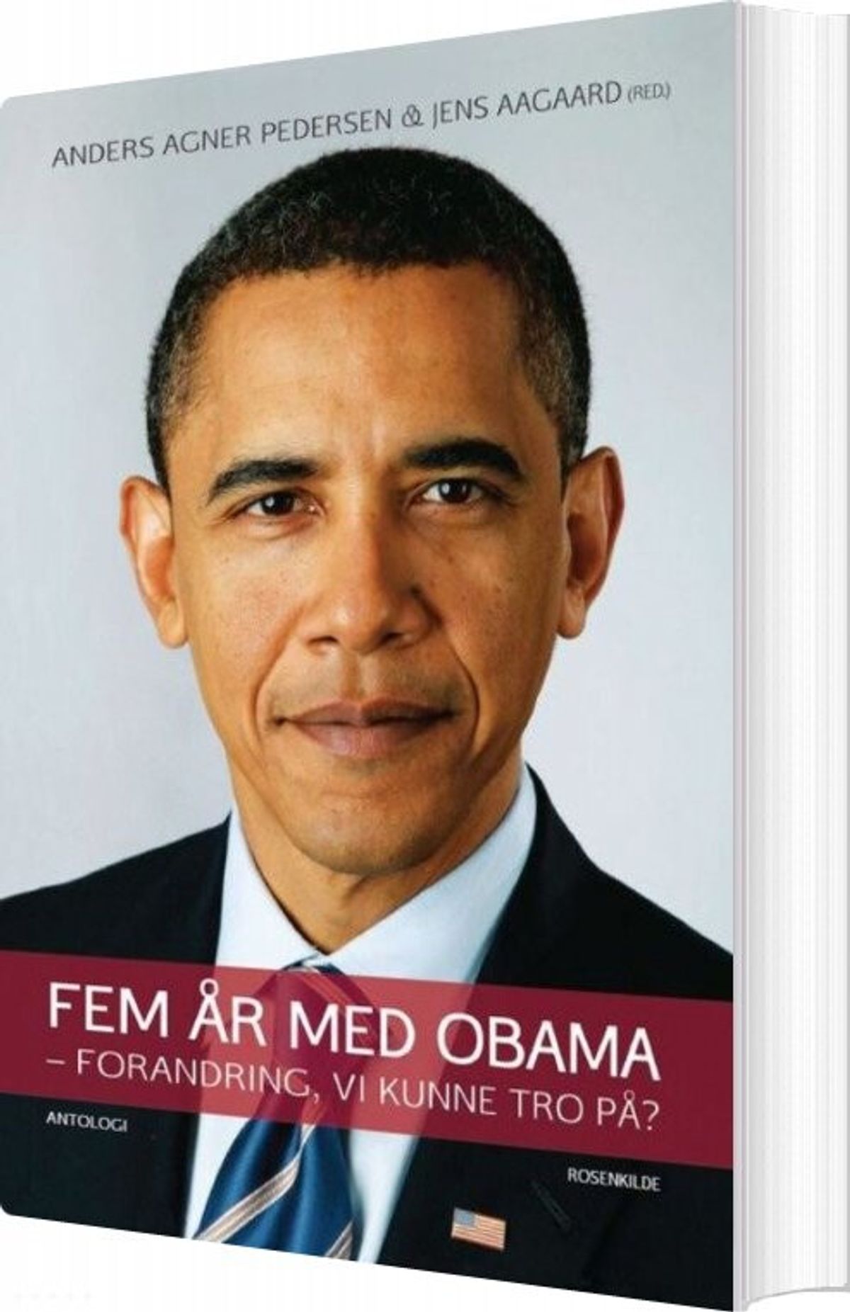 Fem år Med Obama - Anders Agner Pedersen - Bog