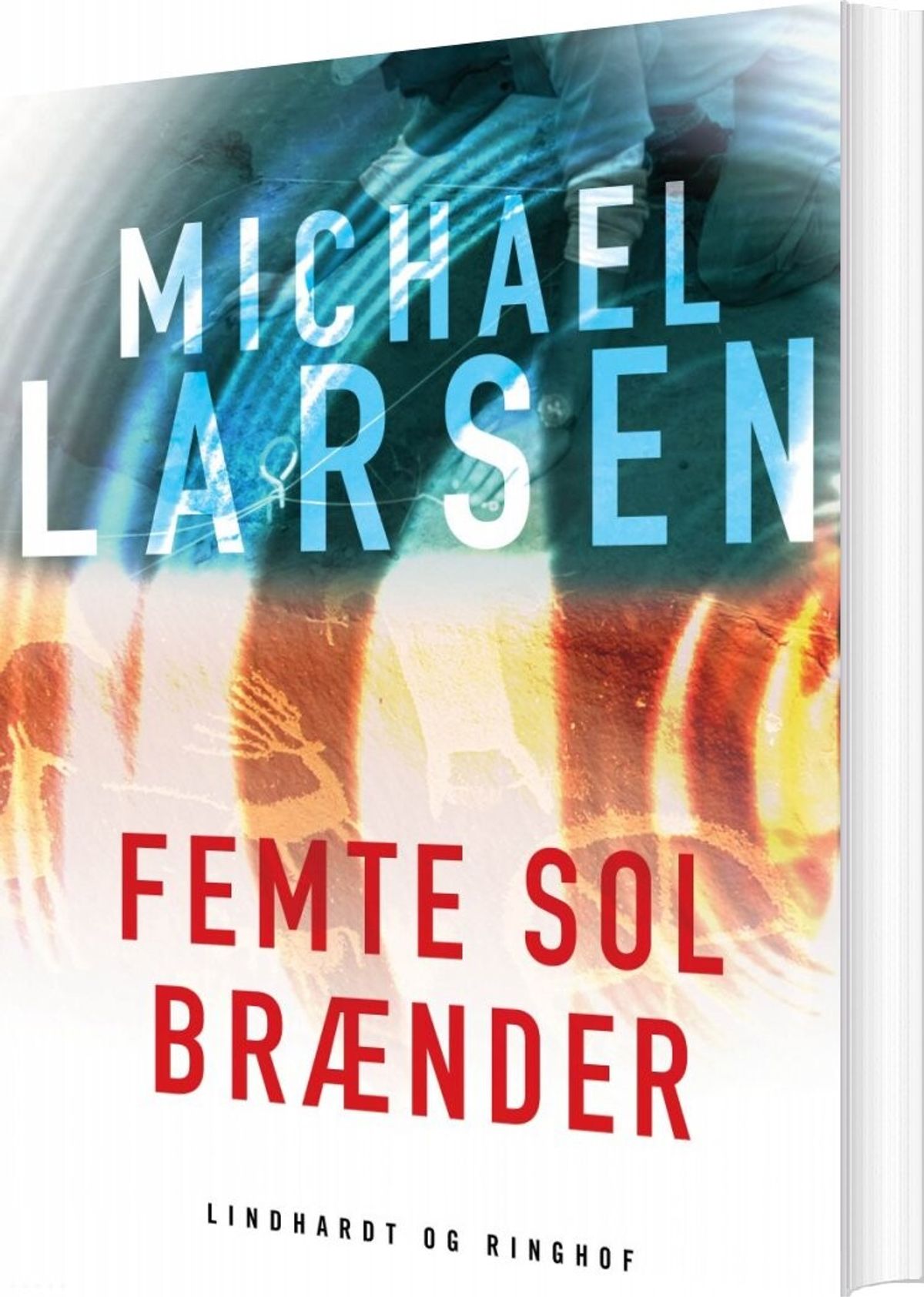 Femte Sol Brænder - Michael Larsen - Bog