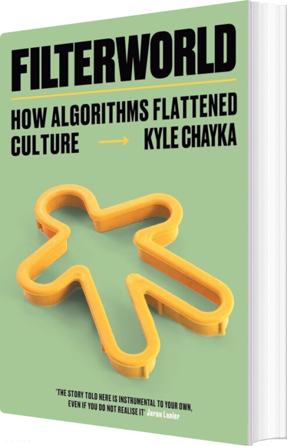 Filterworld: How Algorithms Flattened Culture - Kyle Chayka - English Book