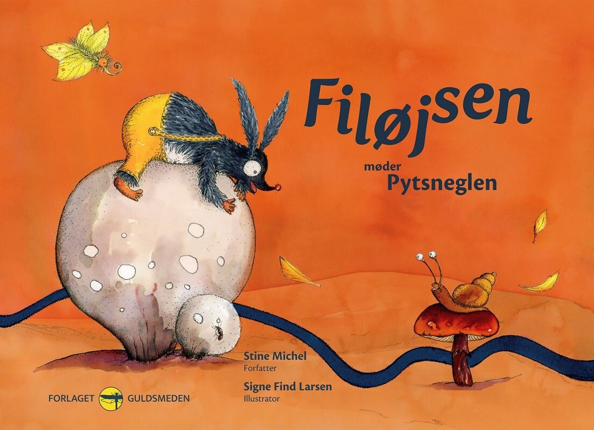 Filøjsen Møder Pytsneglen - Stine Michel - Bog