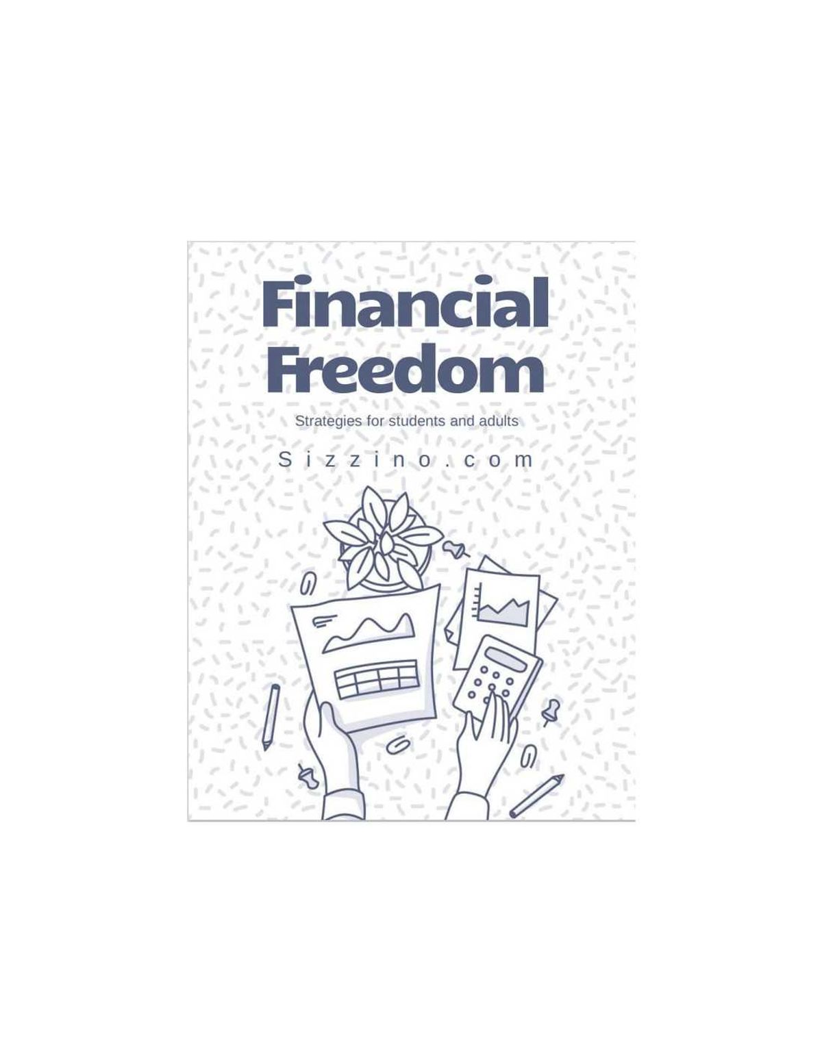 Financial Freedom - Strategies for students and adults