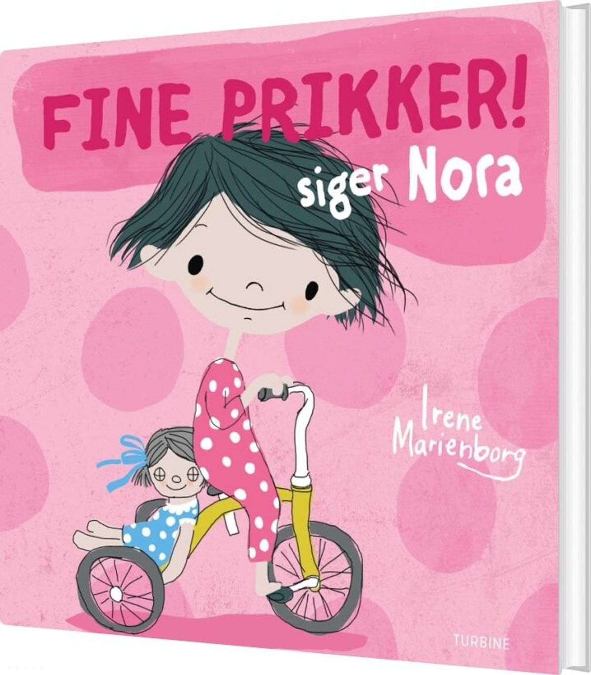 Fine Prikker! Siger Nora - Irene Marienborg - Bog