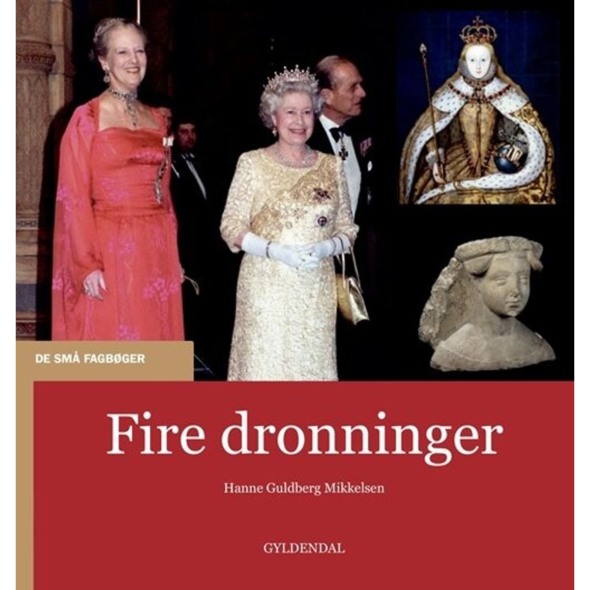 Fire Dronninger - Hanne Guldberg Mikkelsen - Bog