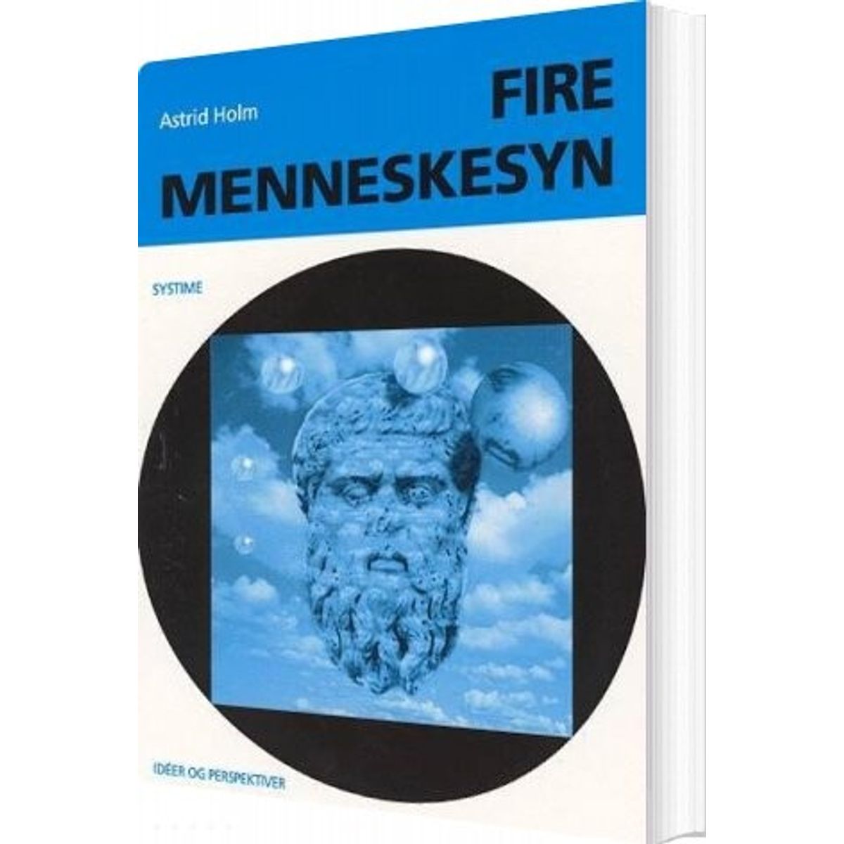 Fire Menneskesyn - Astrid Holm - Bog