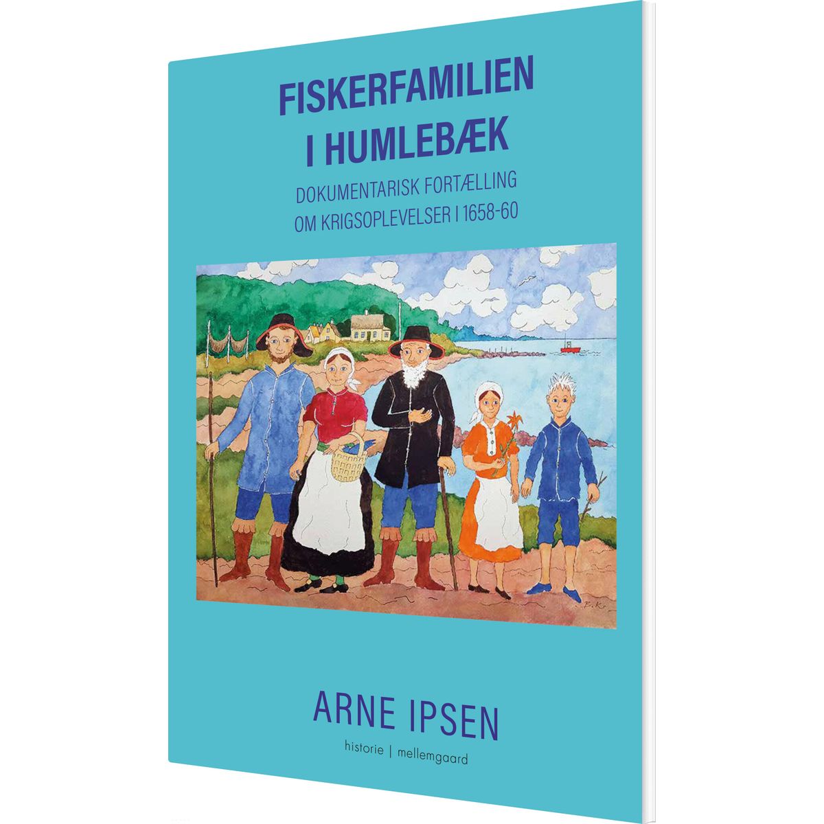 Fiskerfamilien I Humlebæk - Arne Ipsen - Bog