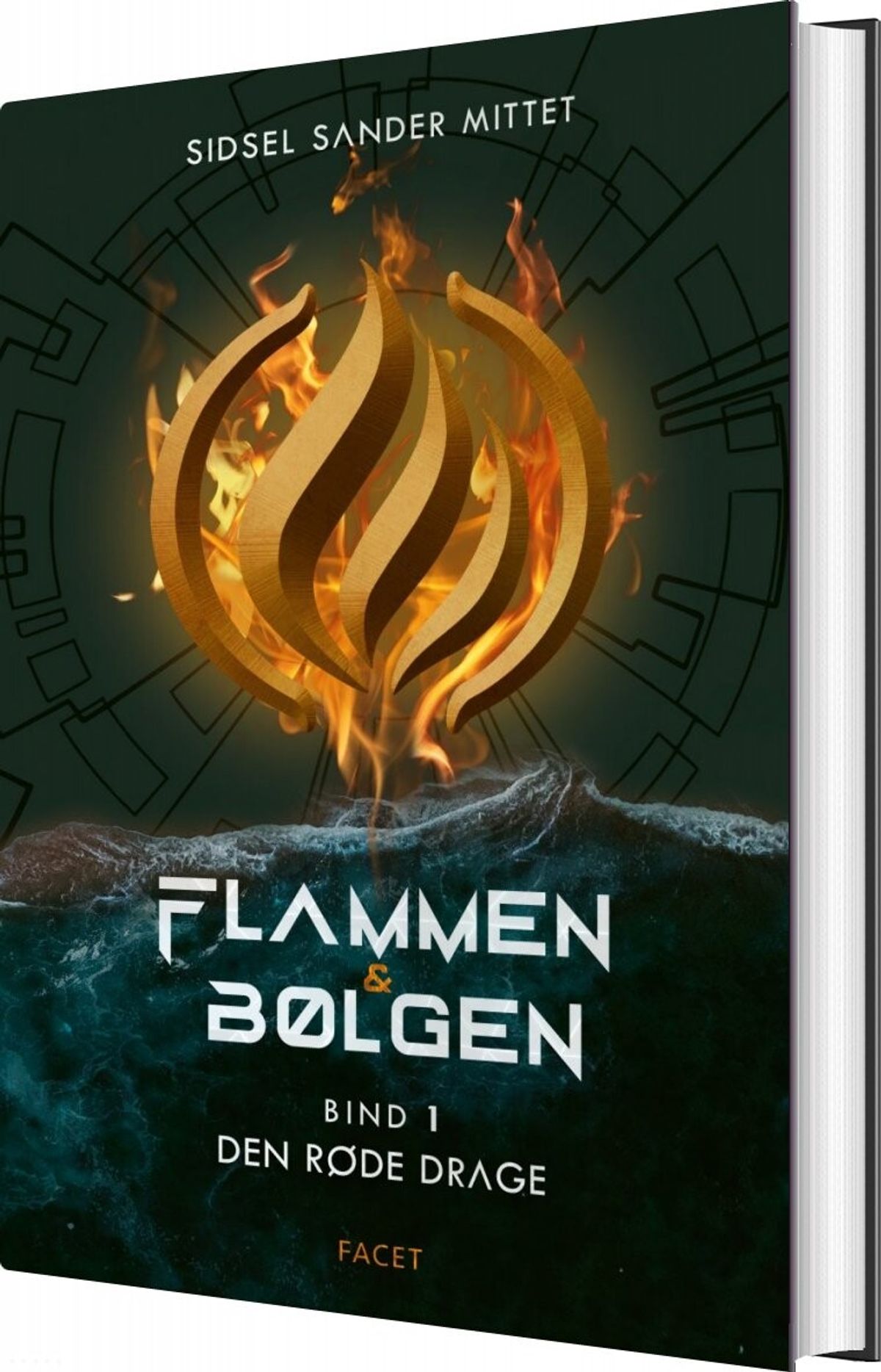 Flammen & Bølgen - Bind 1 - Sidsel Sander Mittet - Bog