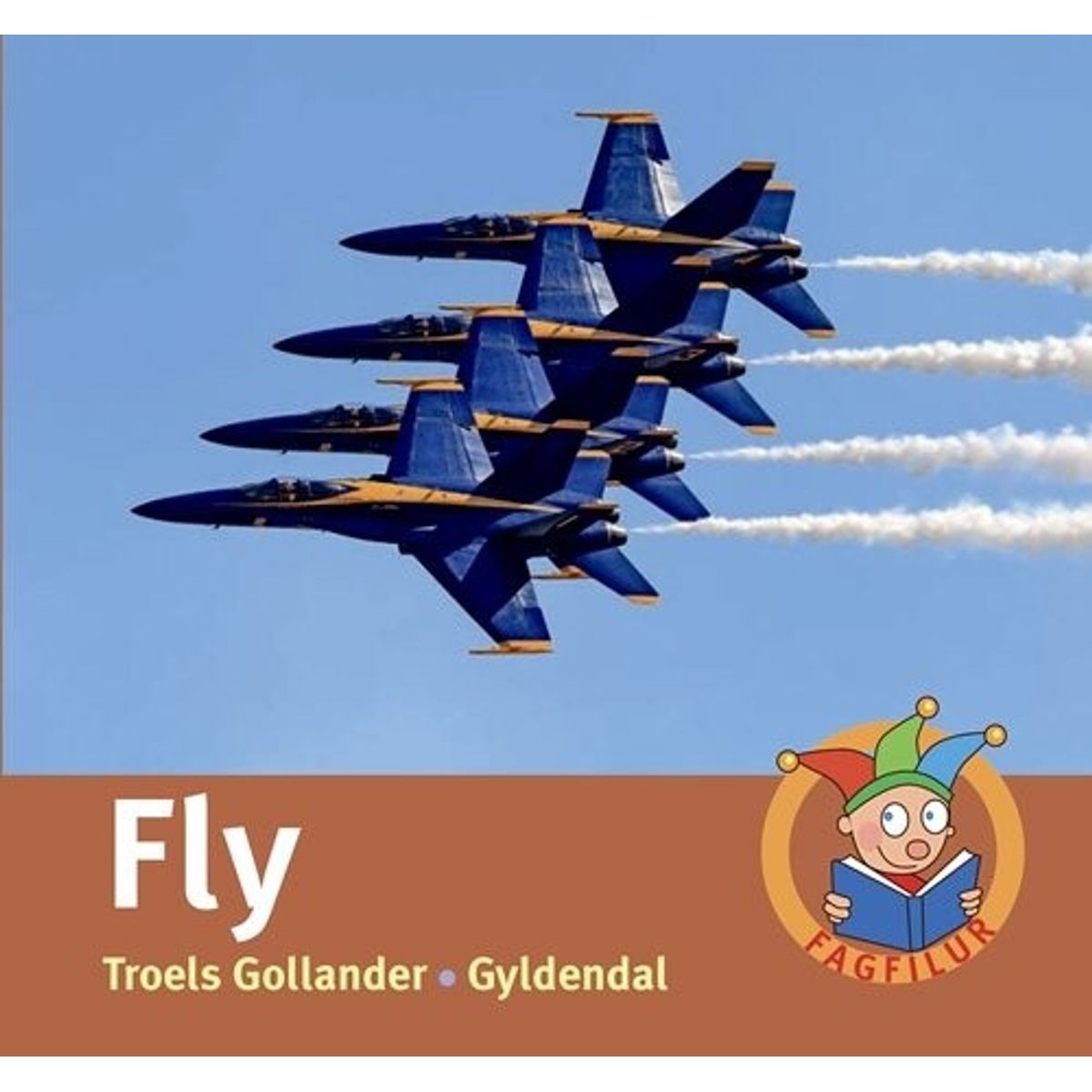 Fly - Fagfilur - Troels Gollander - Bog