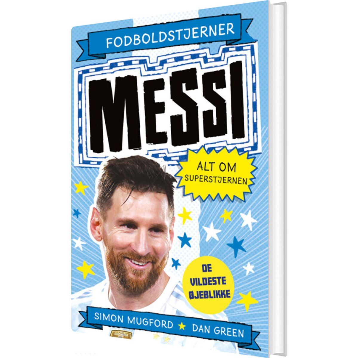 Fodboldstjerner - Messi - Alt Om Superstjernen - Dan Green - Bog